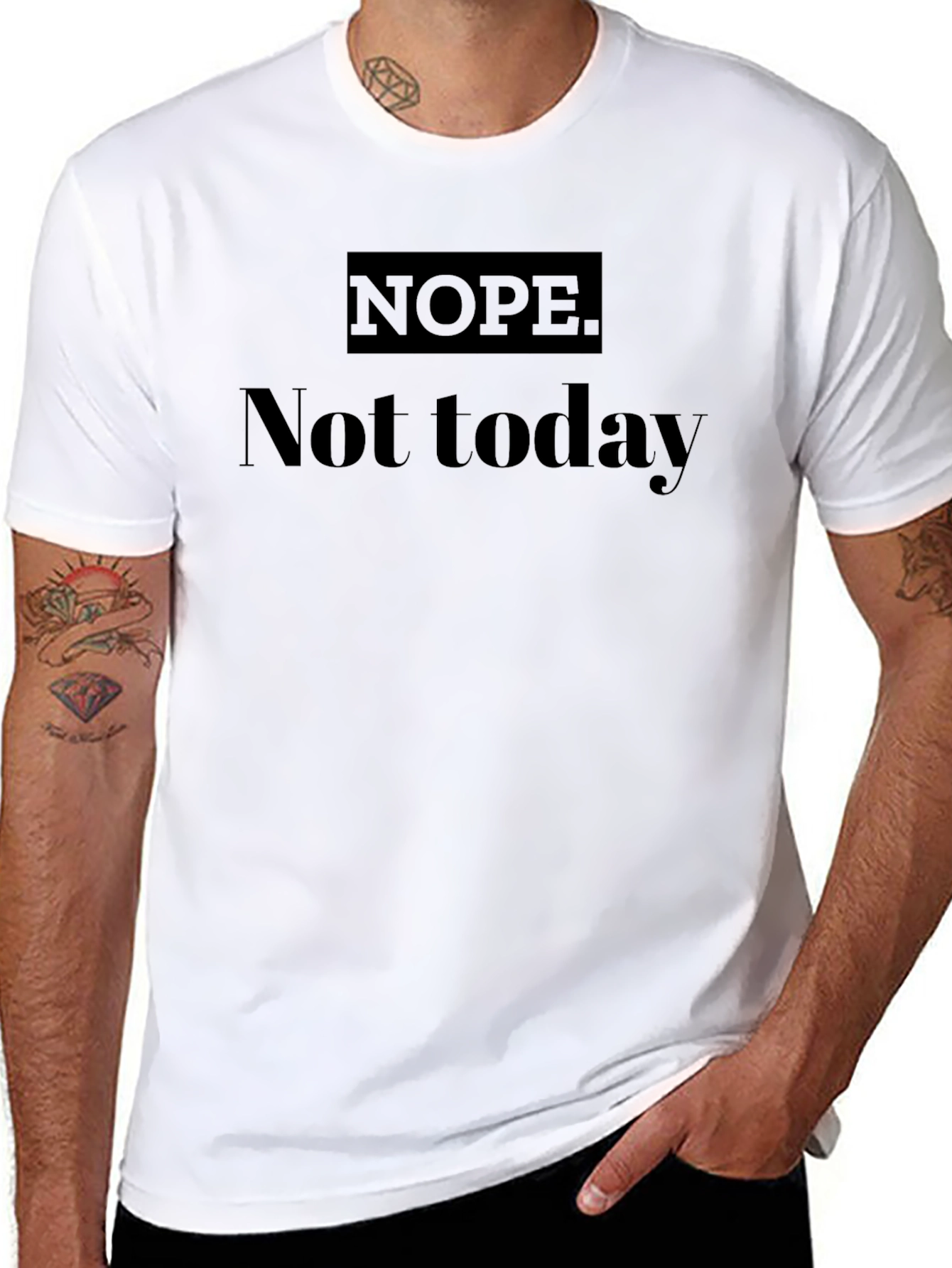 Nope Not Today Graphic T-Shirt