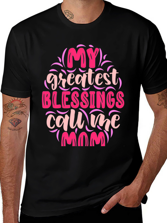 My Greatest Blessings Call Me Mom T-Shirt