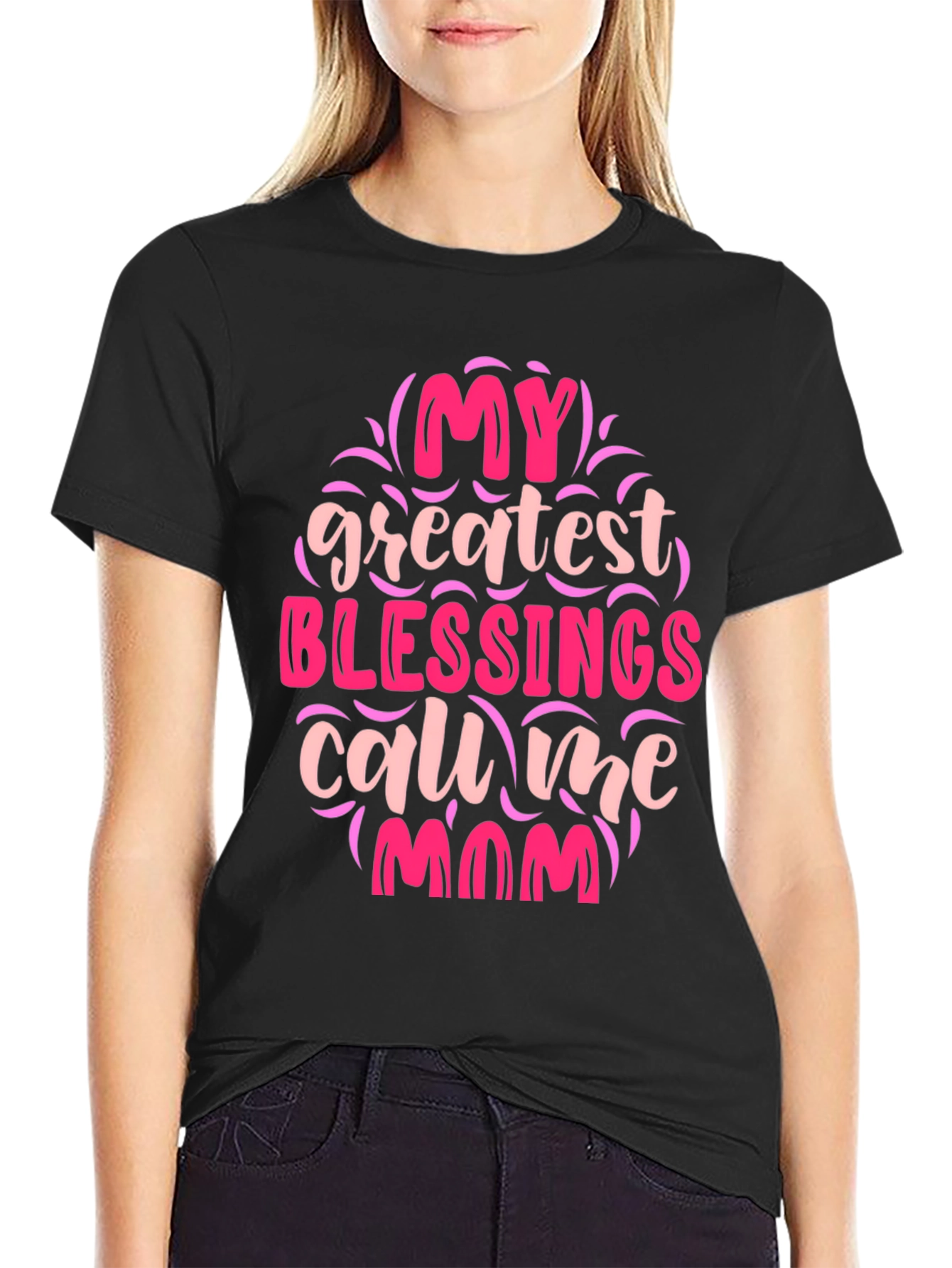 My Greatest Blessings Call Me Mom T-Shirt