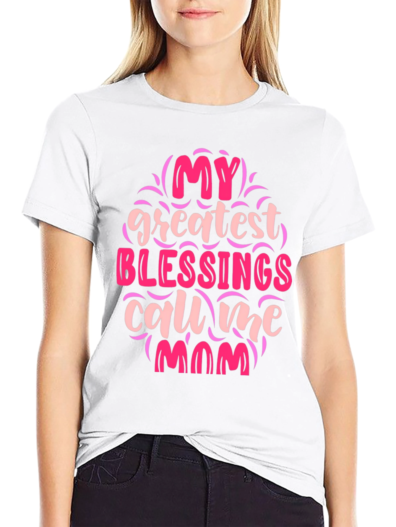 My Greatest Blessings Call Me Mom T-Shirt