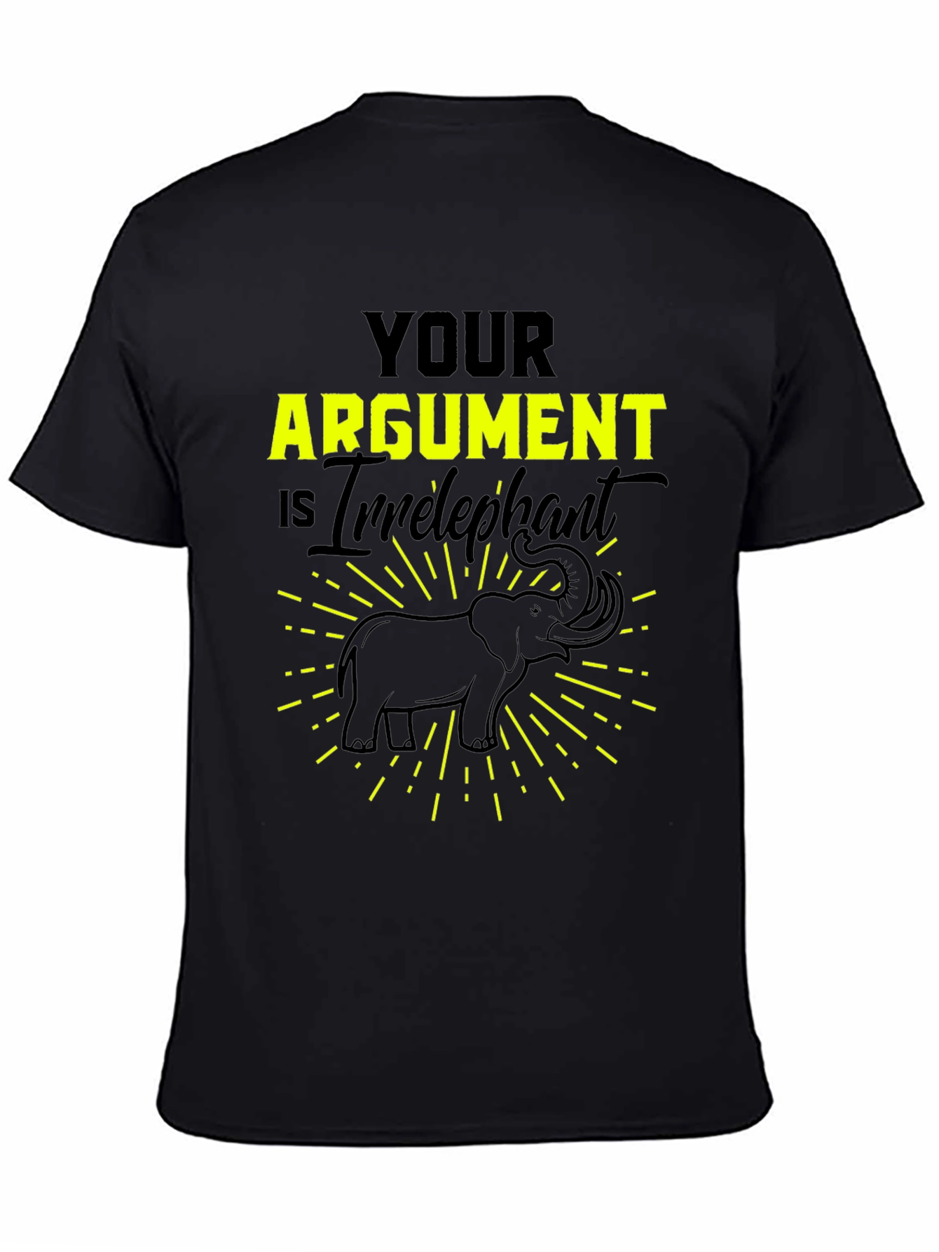 Irrelephant T-Shirt - Funny Argument Tee