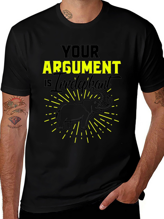 Irrelephant T-Shirt - Funny Argument Tee