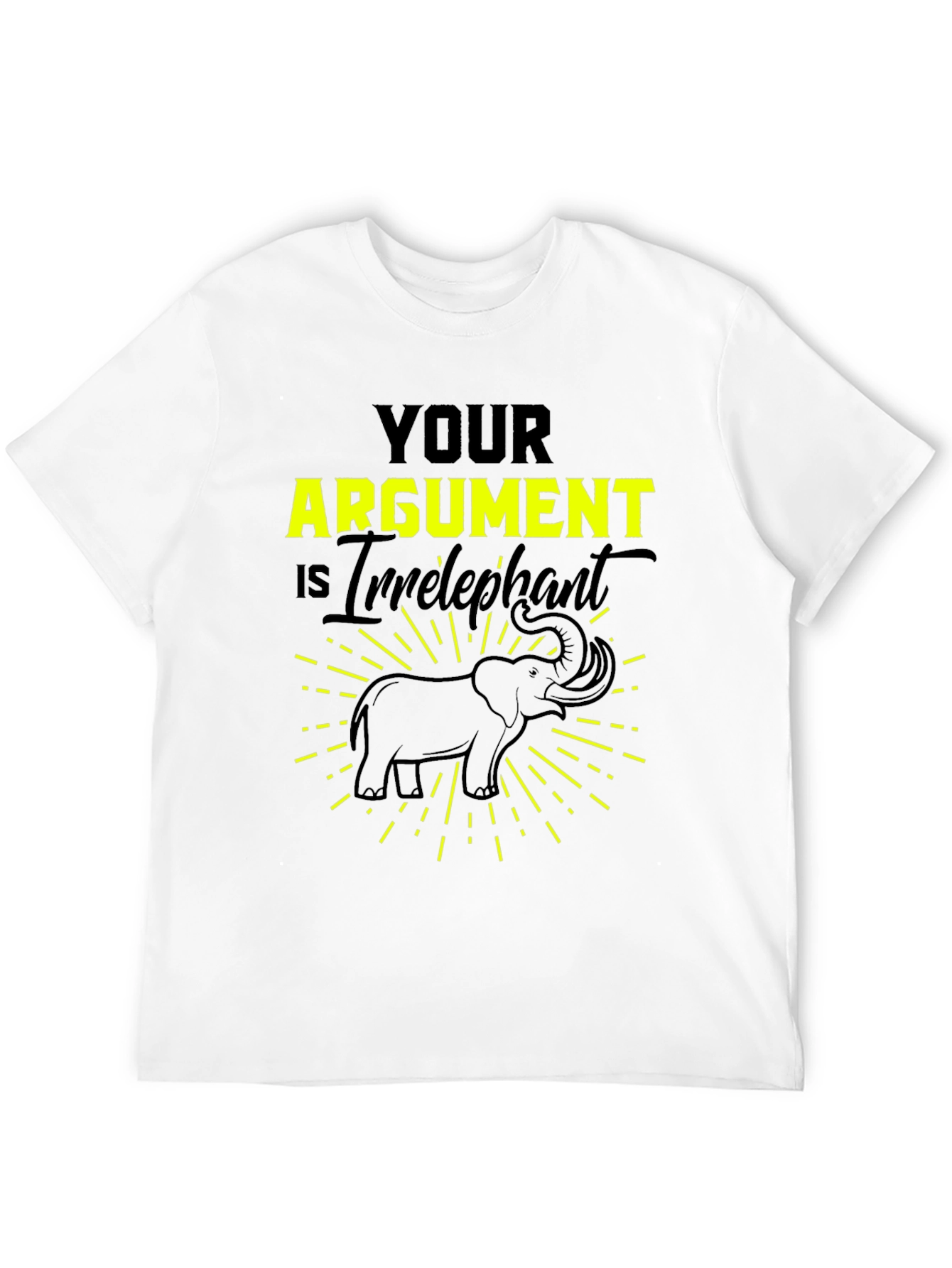 Irrelephant T-Shirt - Funny Argument Tee