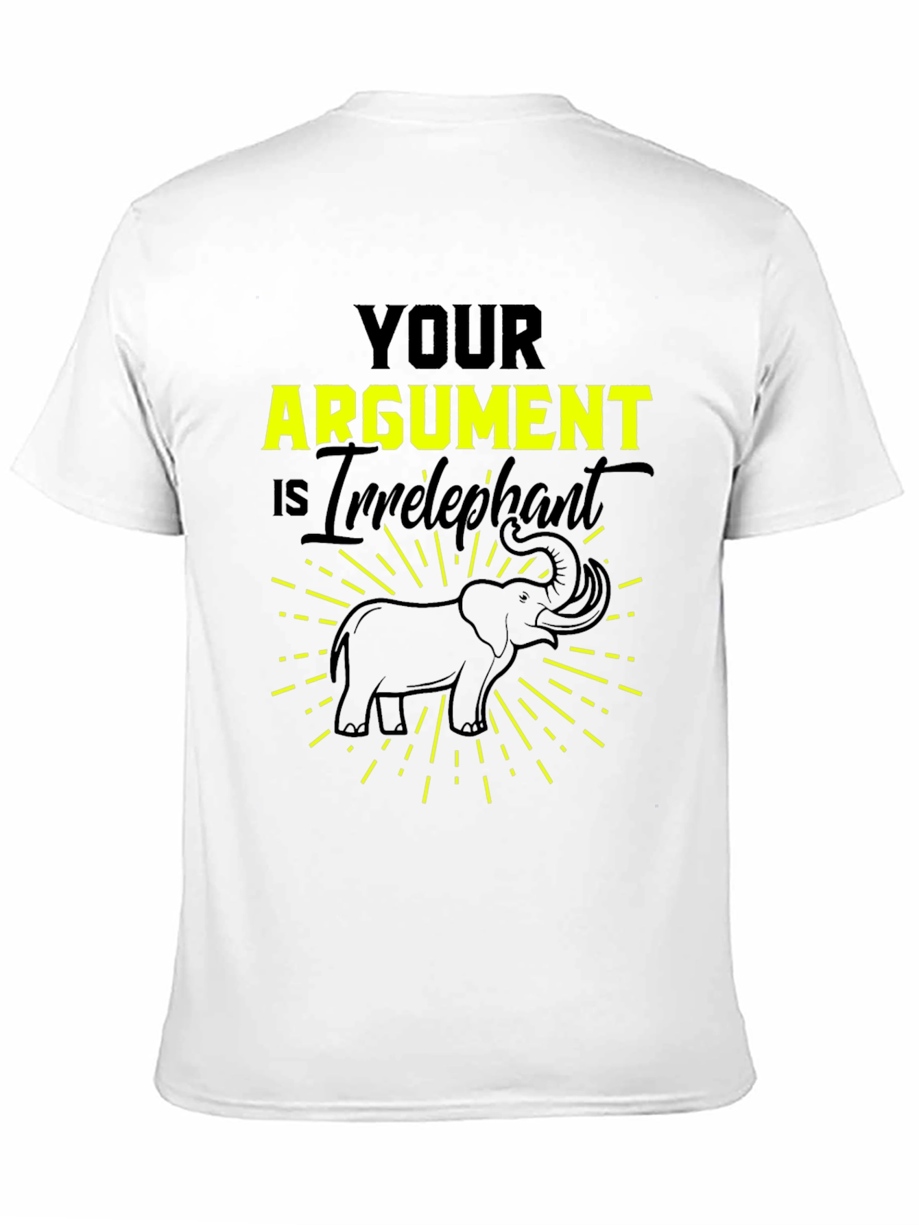 Irrelephant T-Shirt - Funny Argument Tee