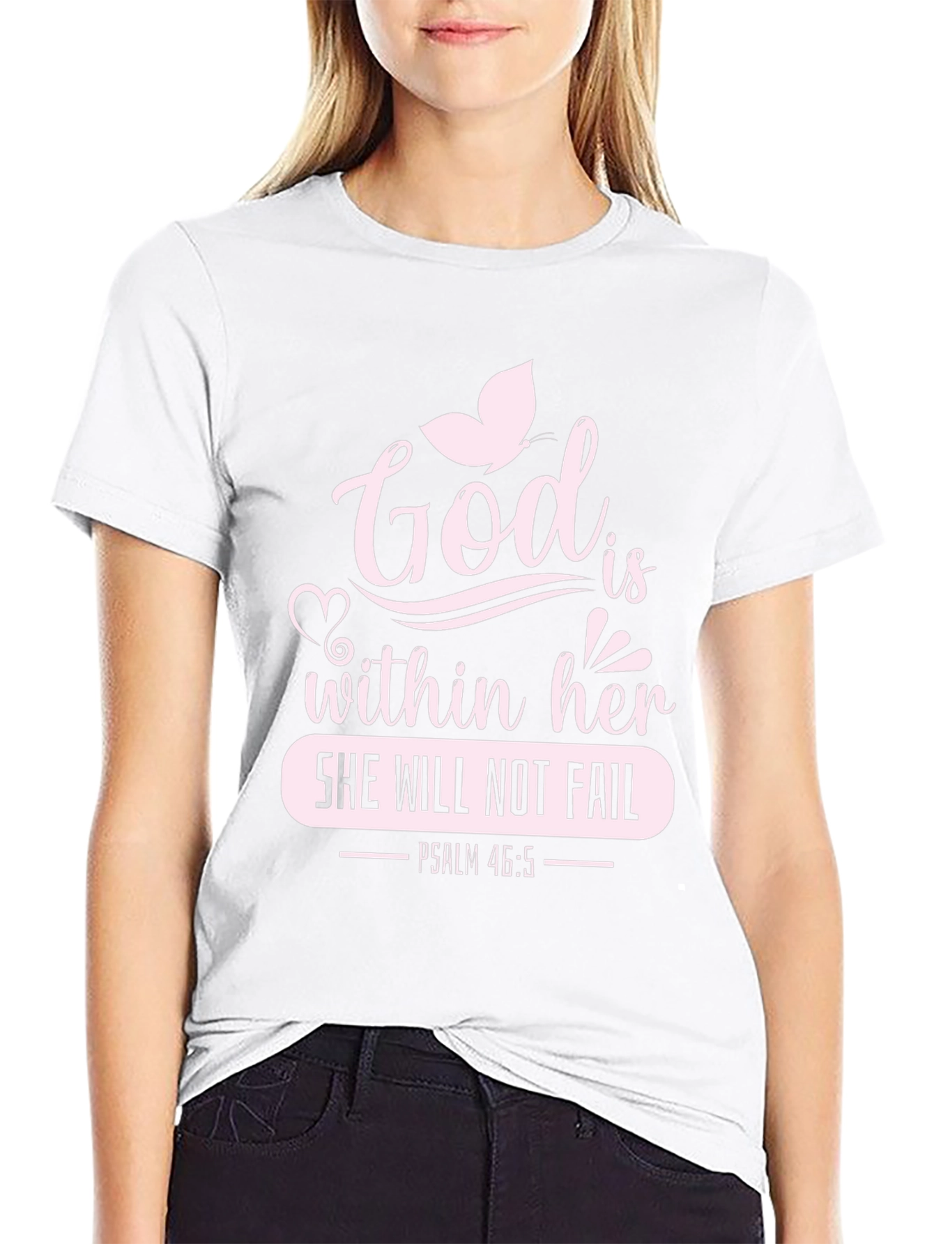 God Is Within Her T-Shirt - Psalm 46:5