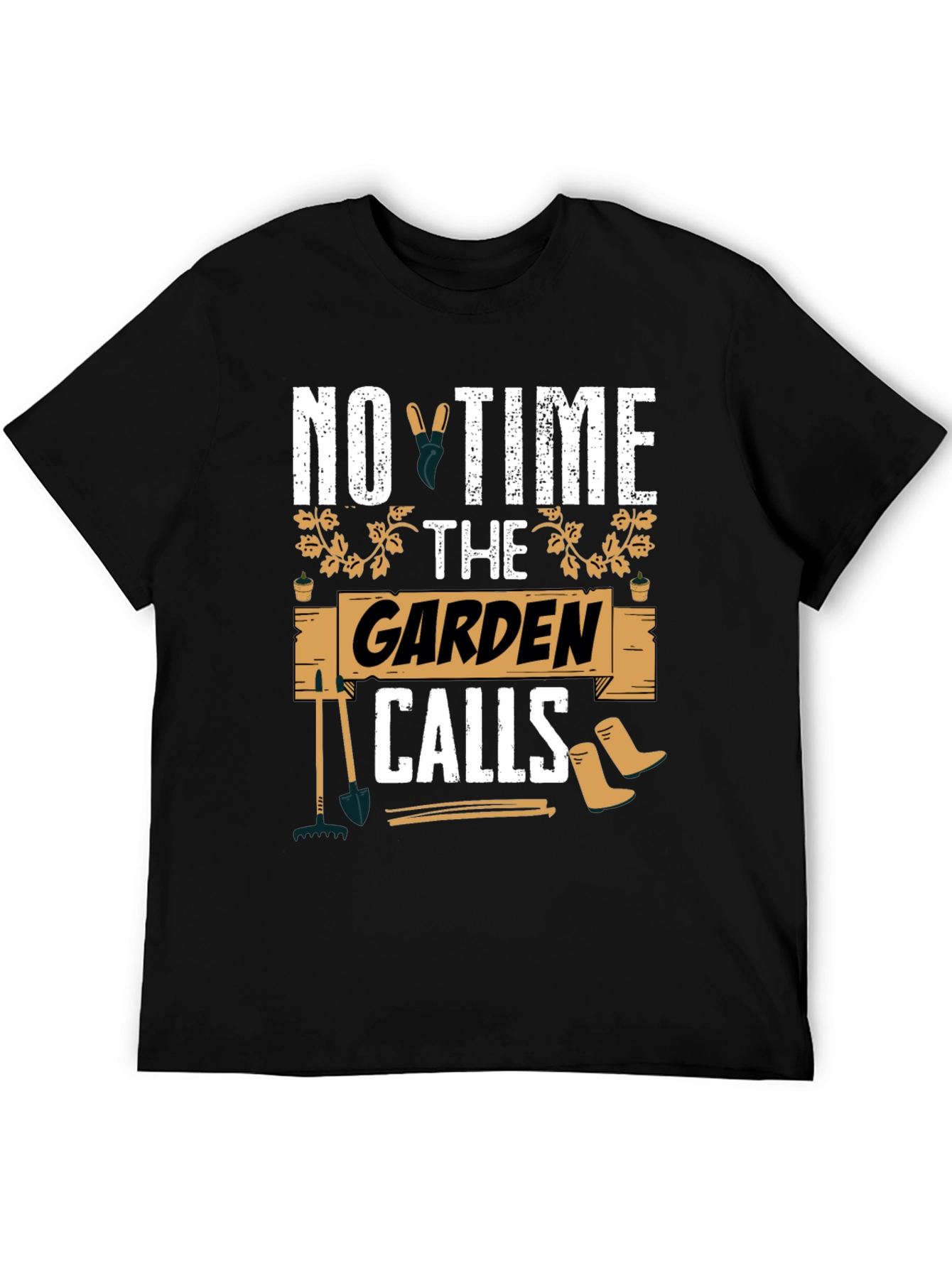 Gardening Enthusiast T-Shirt: No Time The Garden Calls