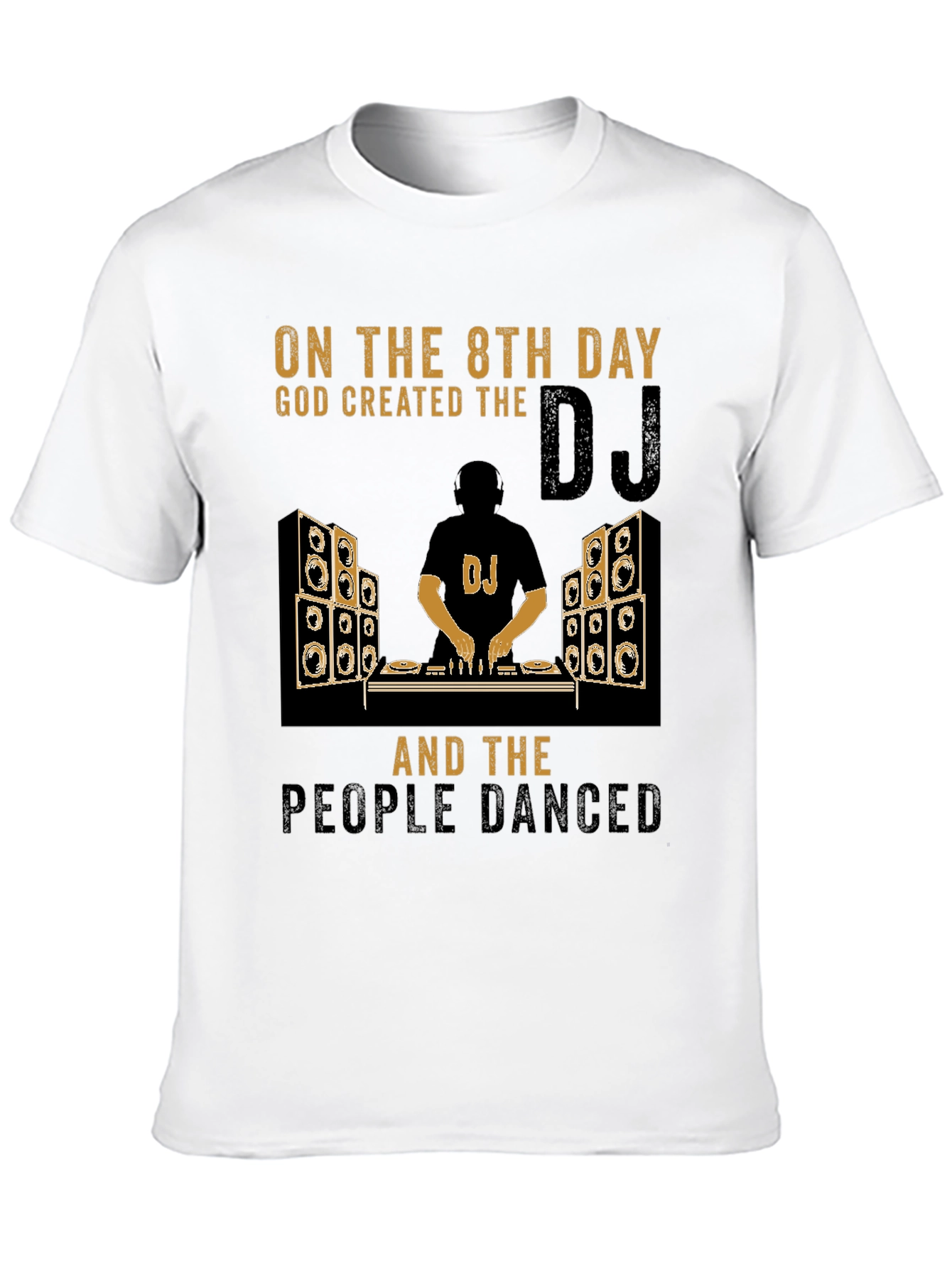 DJ God Created T-Shirt - Music Lover Tee