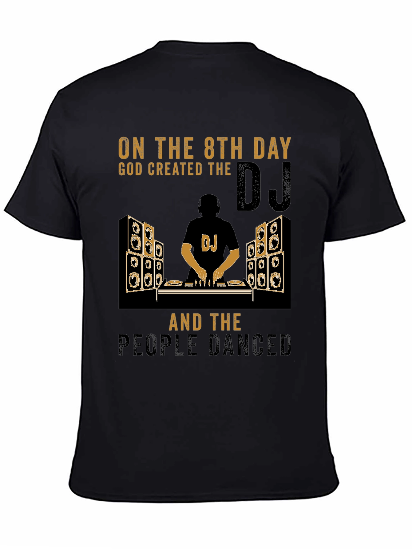 DJ God Created T-Shirt - Music Lover Tee