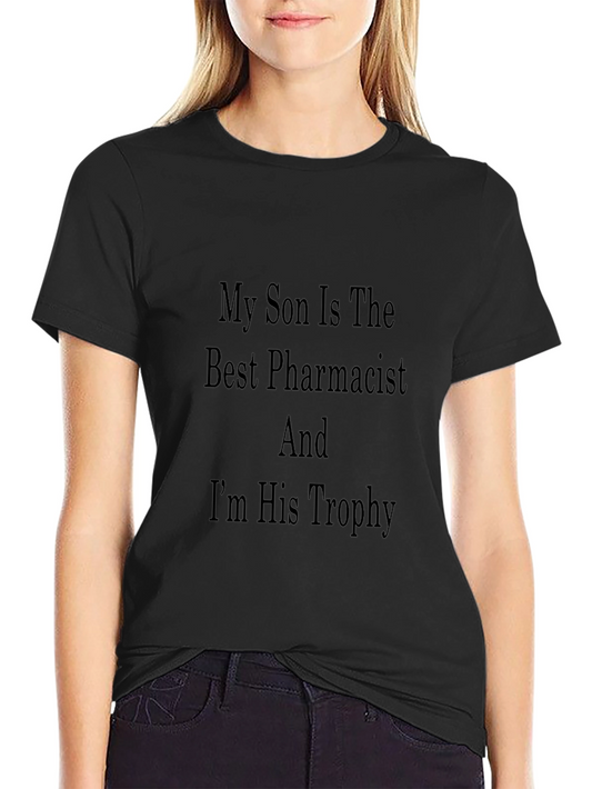 Proud Parent Pharmacist Son T-Shirt