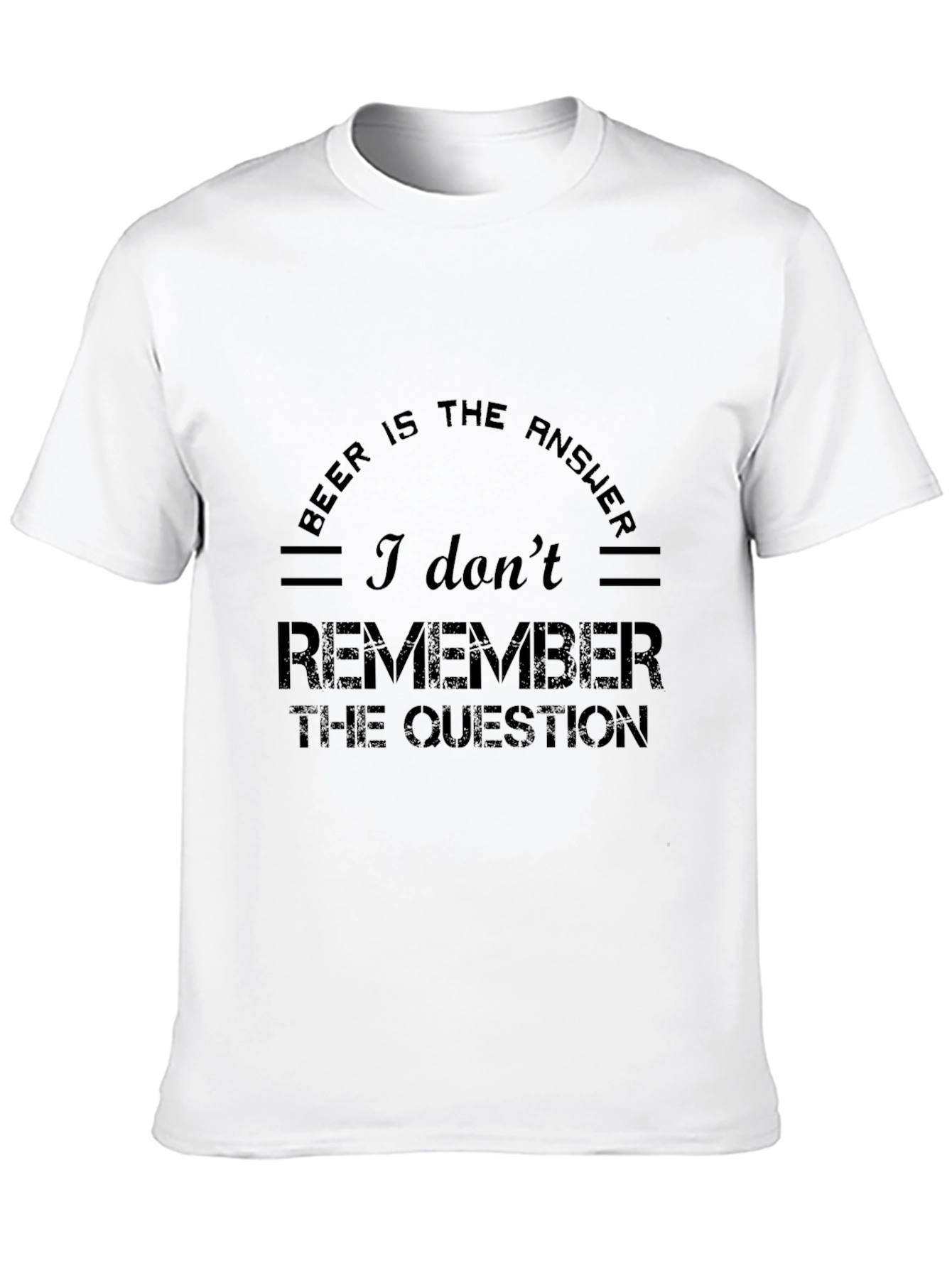 Beer is the Answer Funny Graphic Tee