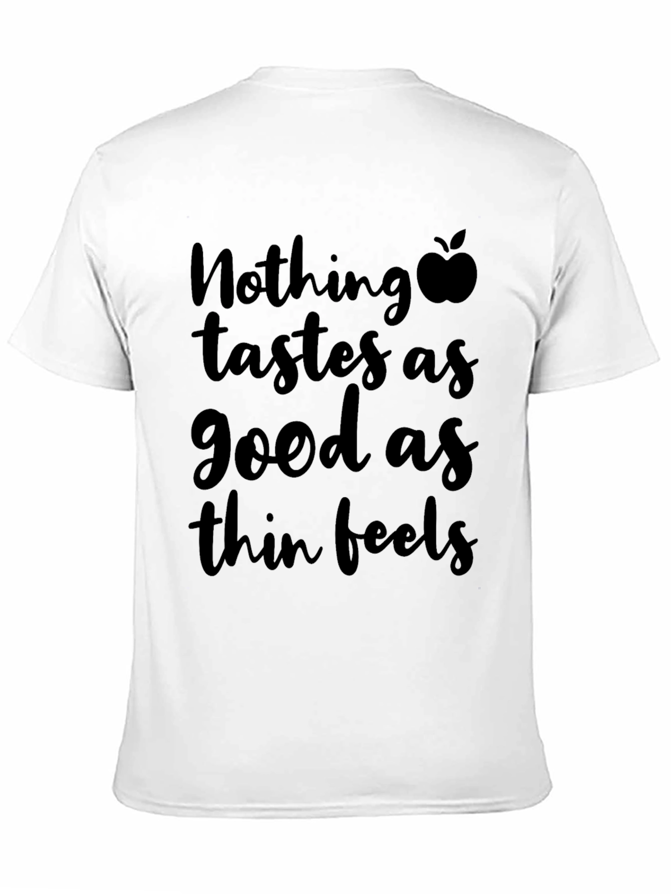 Nothing Tastes As Good Black T-Shirt