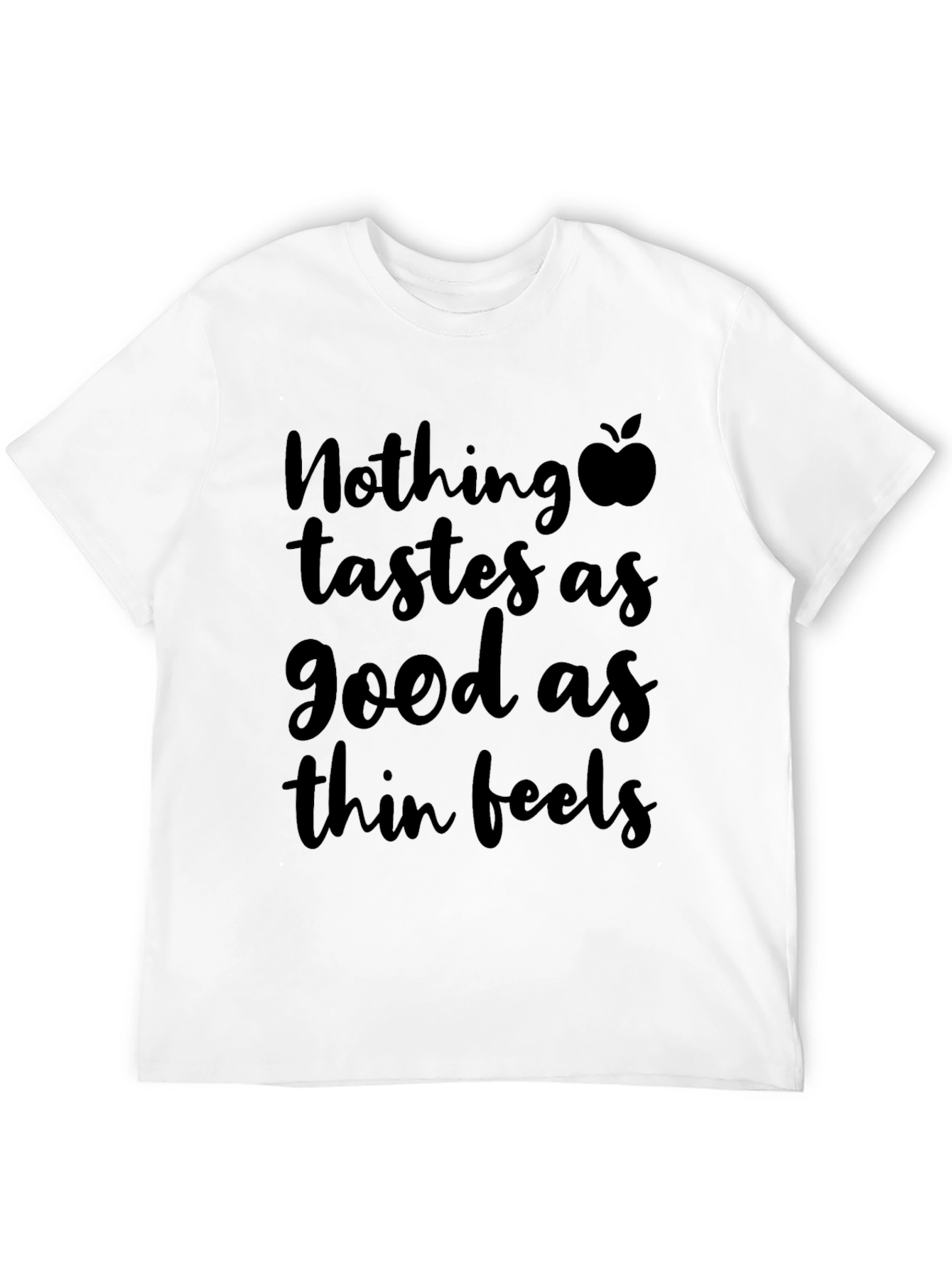 Nothing Tastes As Good Black T-Shirt