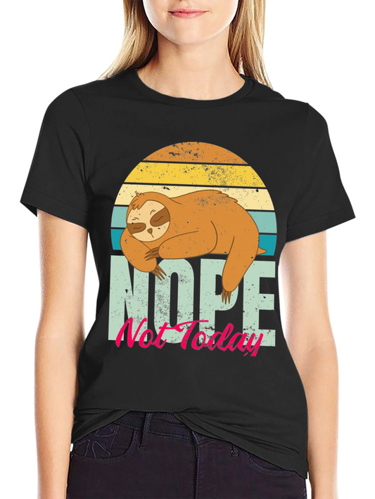 Funny Sloth Graphic T-Shirt - Nope Not Today