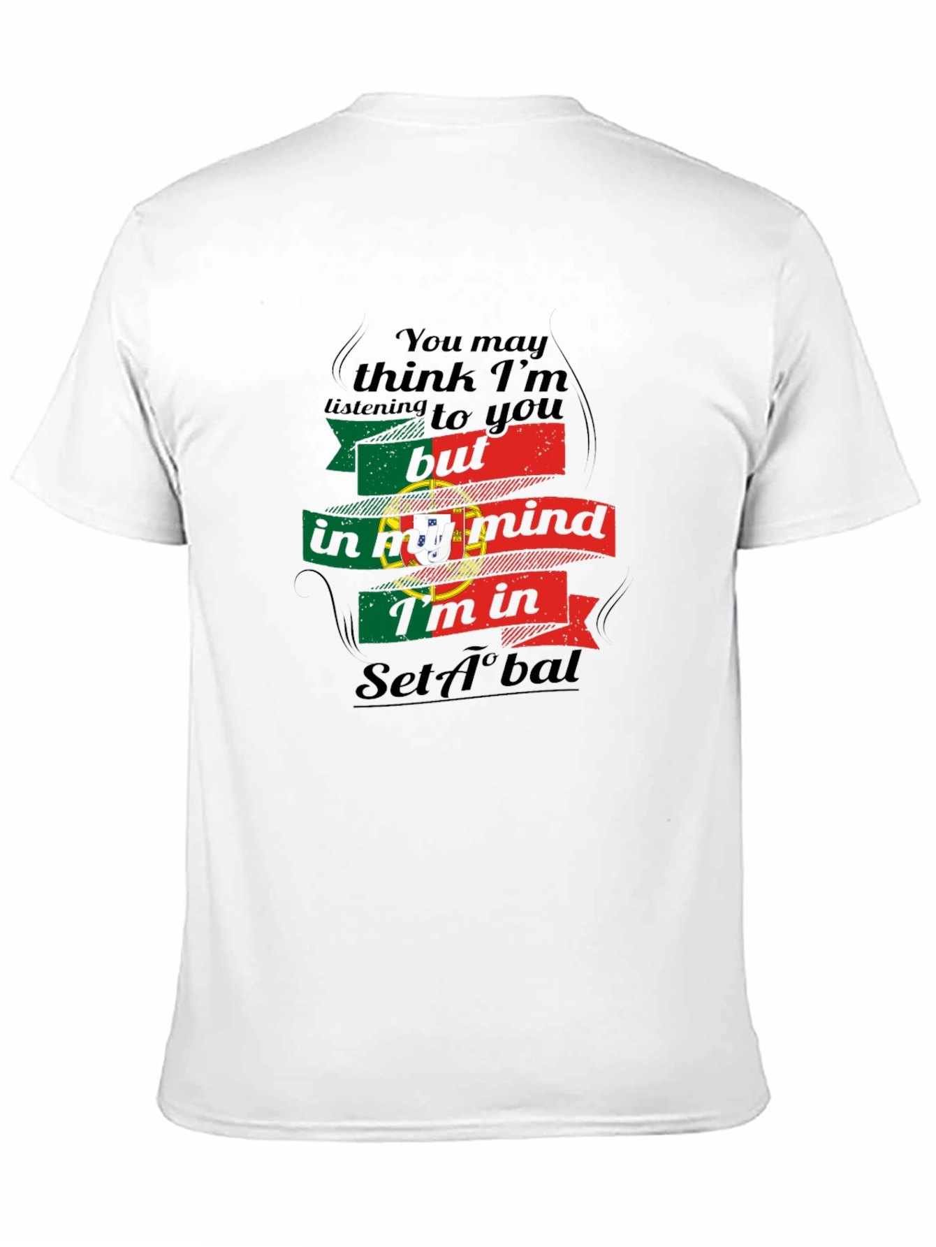 Portugal Setúbal Mind T-Shirt - Novelty Flag Tee