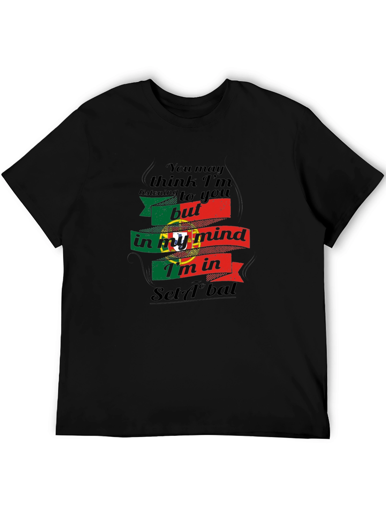 Portugal Setúbal Mind T-Shirt - Novelty Flag Tee