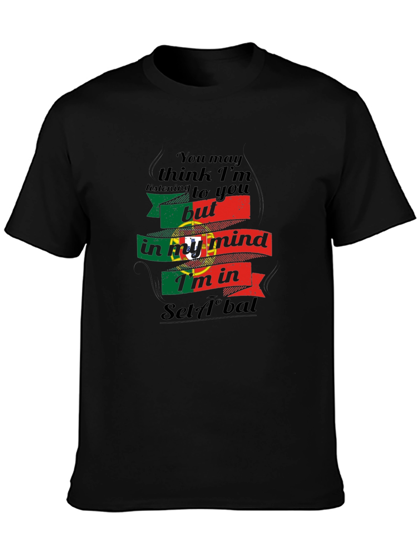 Portugal Setúbal Mind T-Shirt - Novelty Flag Tee