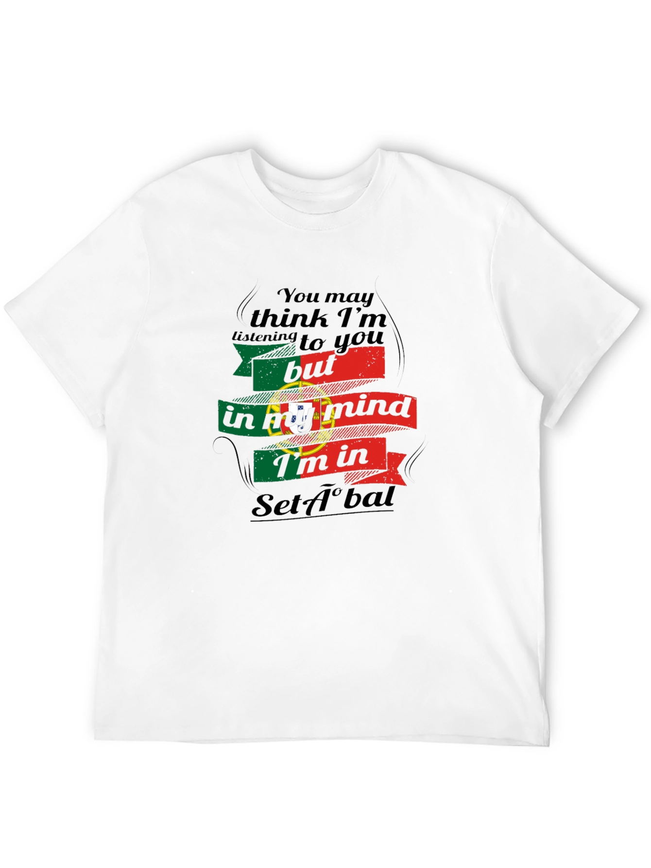 Portugal Setúbal Mind T-Shirt - Novelty Flag Tee