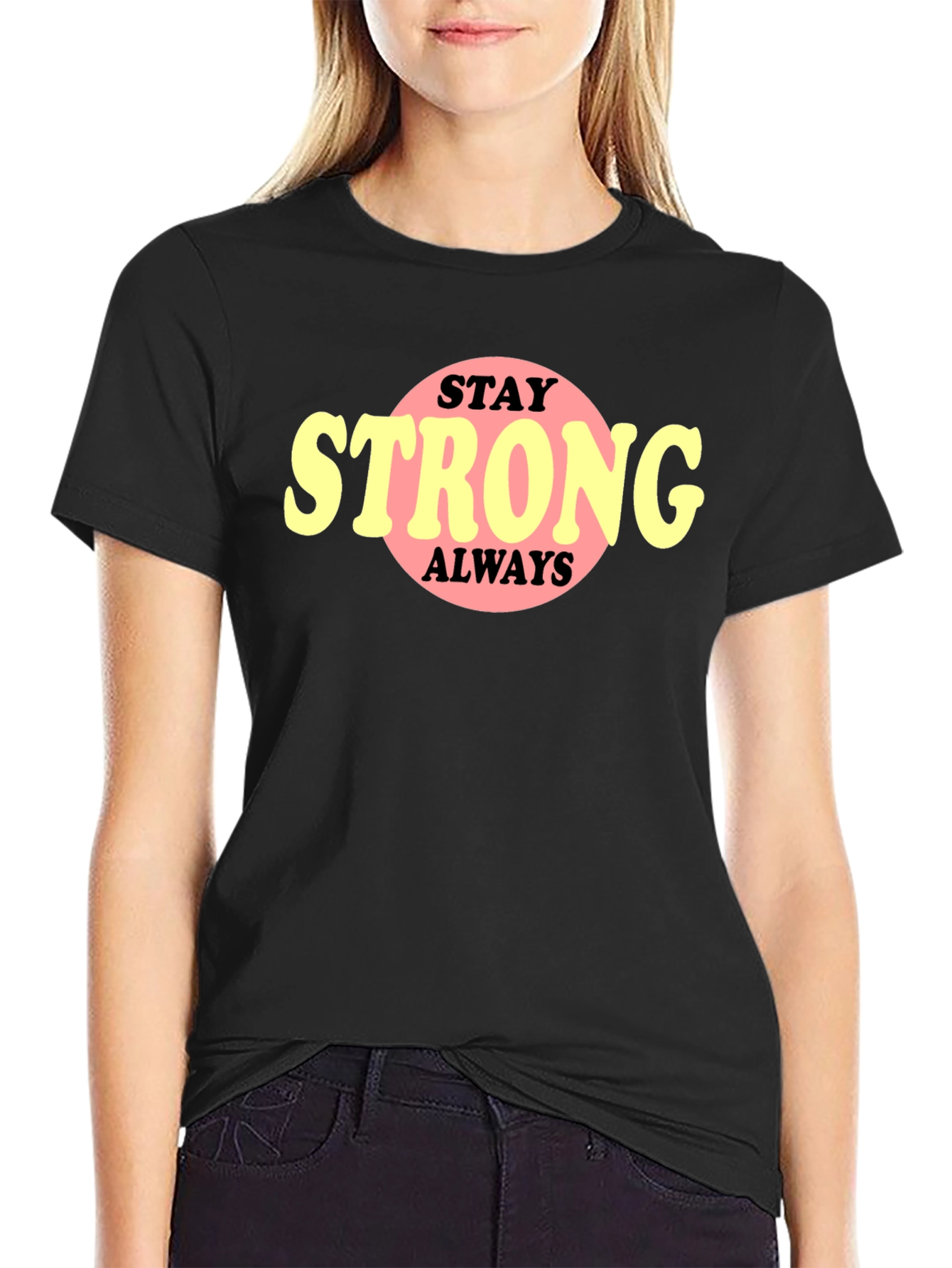 Stay Strong Always Graphic Tee - Black