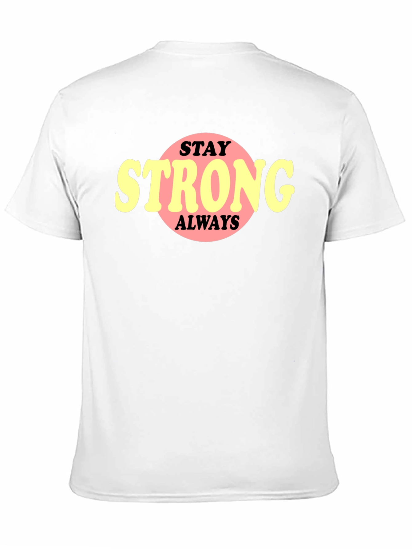 Stay Strong Always Graphic Tee - Black