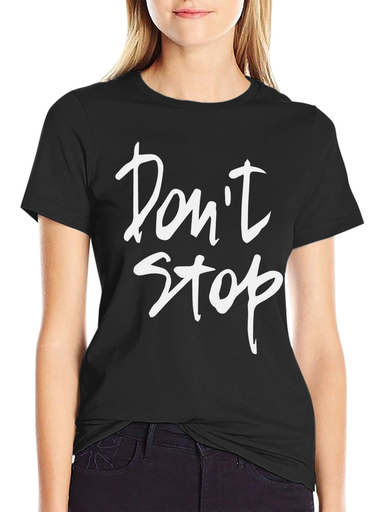 Dont Stop Graphic Print Black T-Shirt