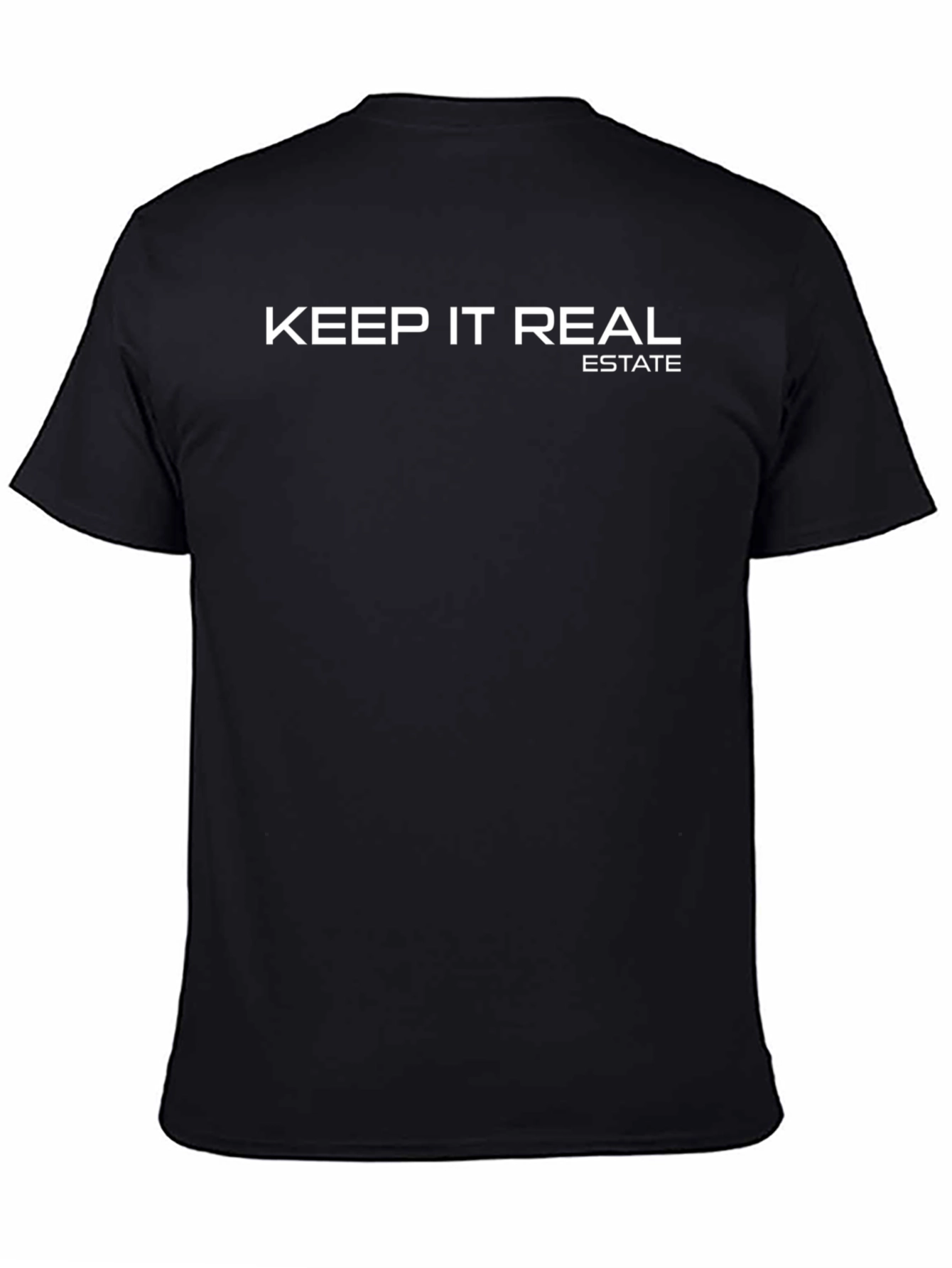 Keep It Real Estate T-Shirt - Black
