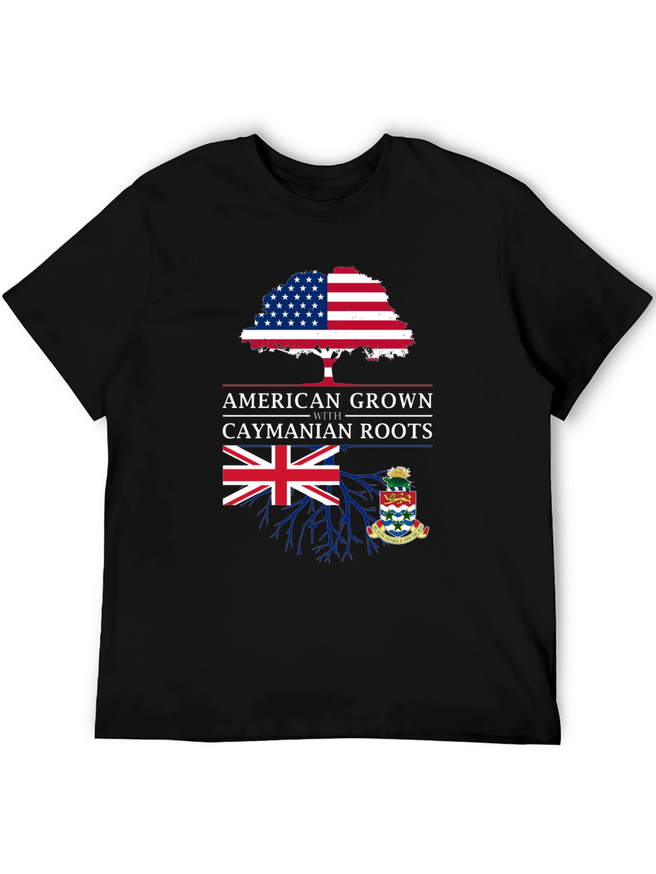 American Grown with Caymanian Roots T-Shirt