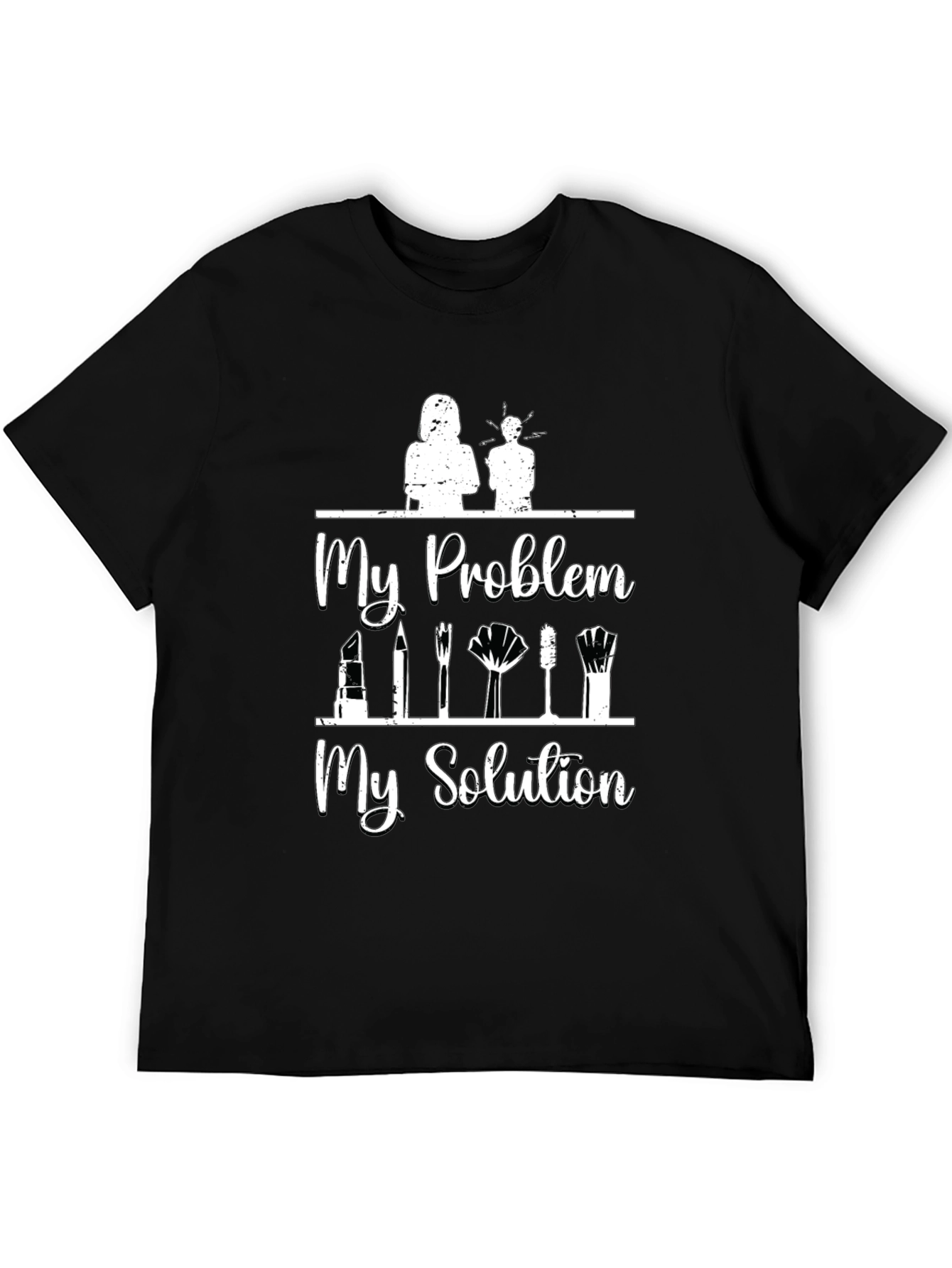 My Problem My Solution Makeup T-Shirt