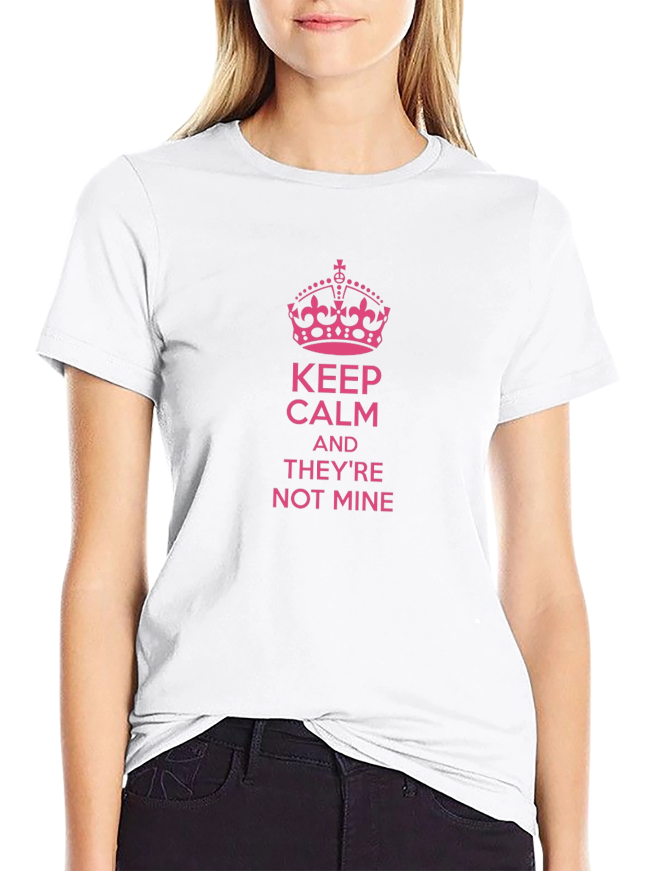 Keep Calm Theyre Not Mine Novelty T-Shirt