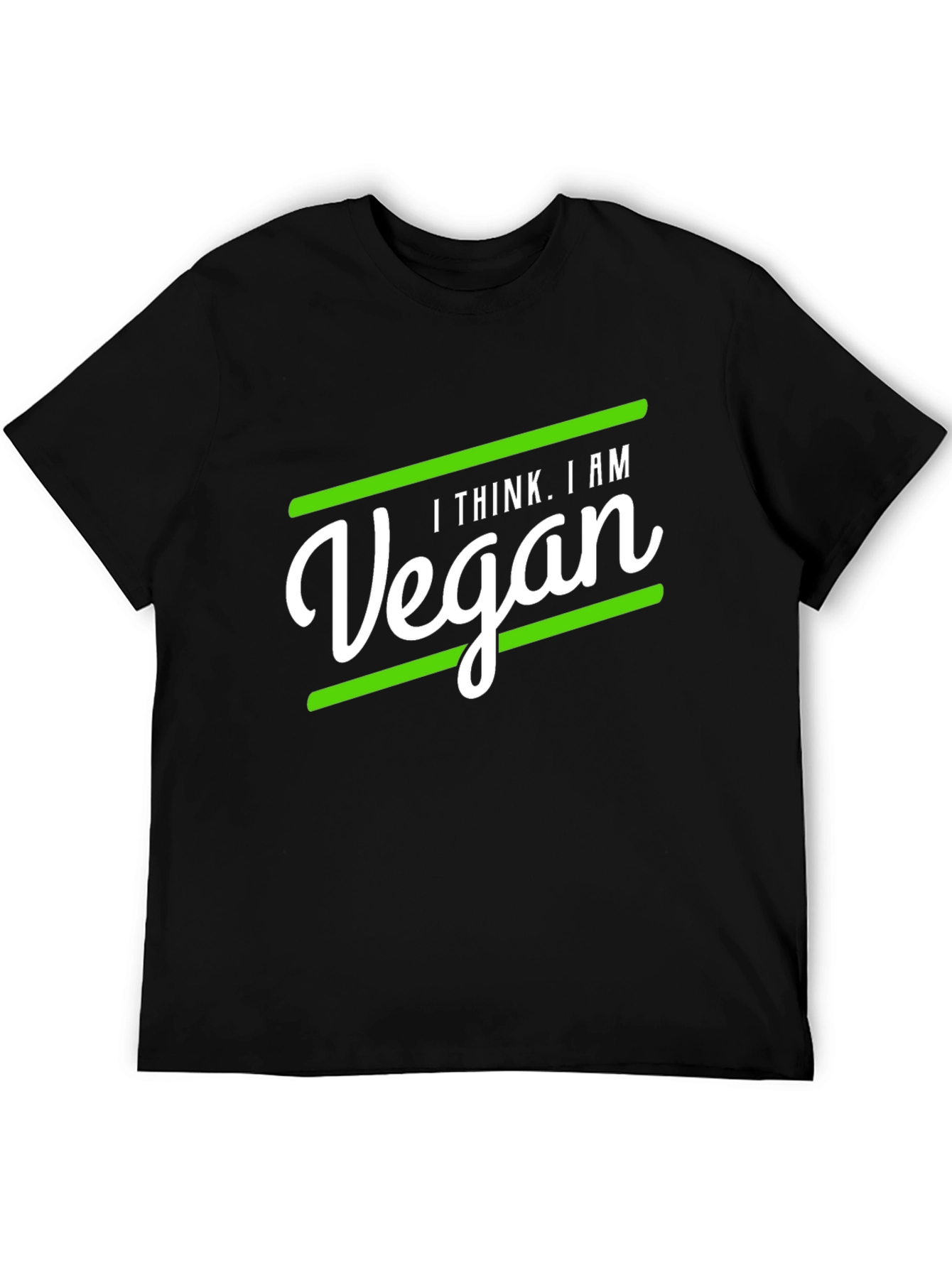 I Think I Am Vegan Graphic T-Shirt