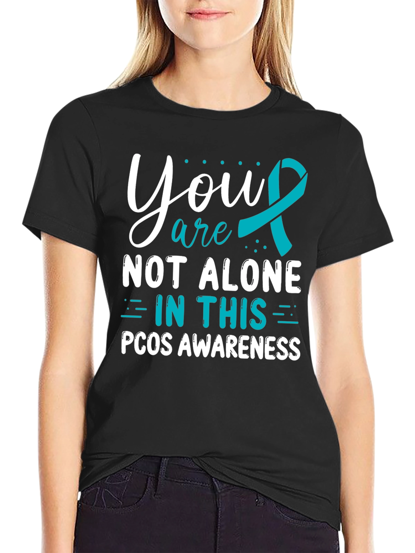 PCOS Awareness T-Shirt - You Are Not Alone