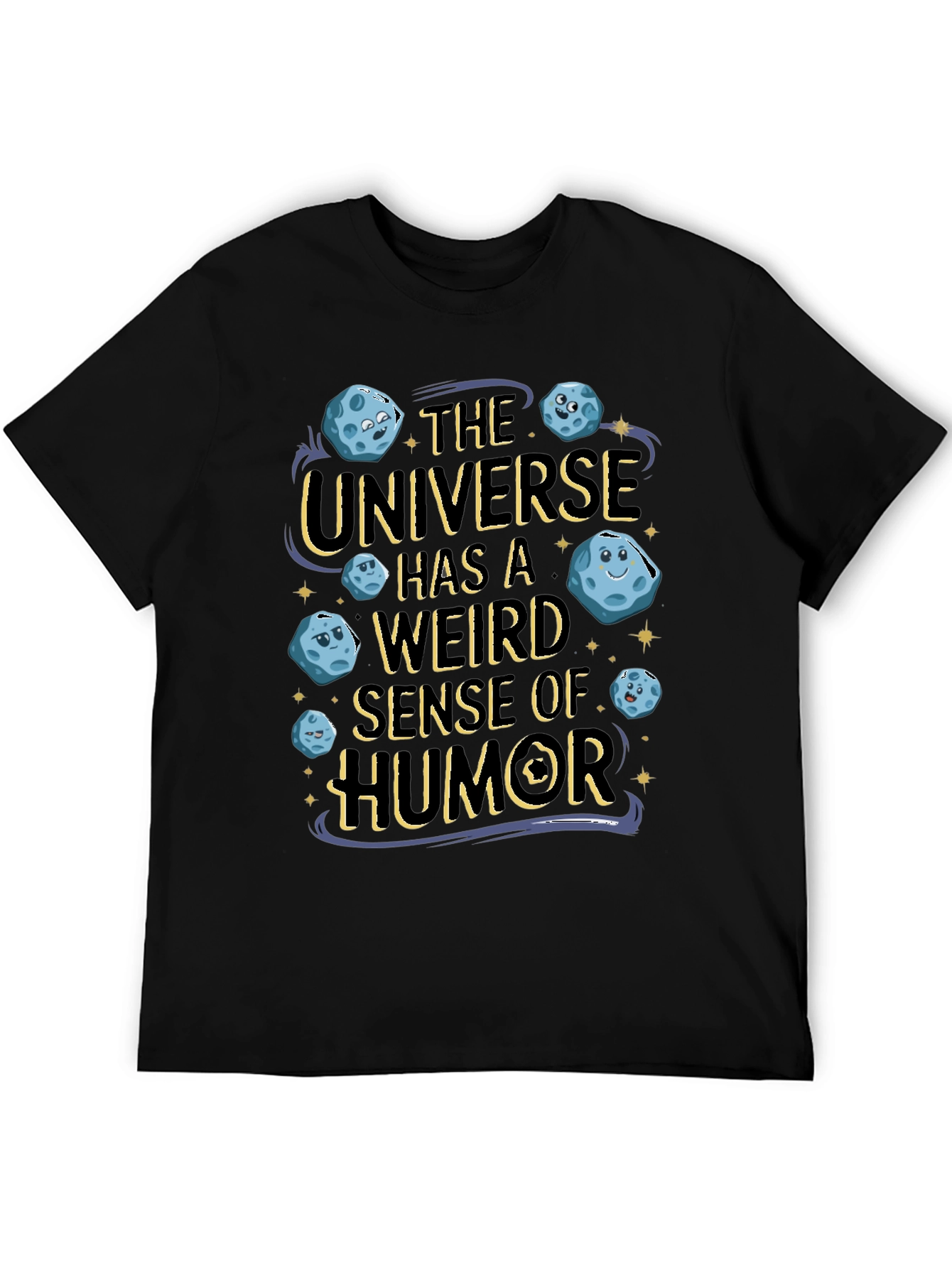 Weird Sense of Humor Universe Graphic T-Shirt