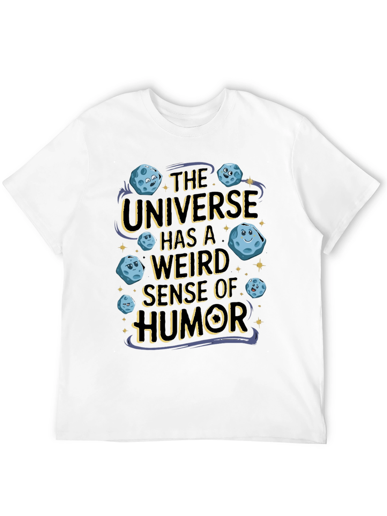 Weird Sense of Humor Universe Graphic T-Shirt