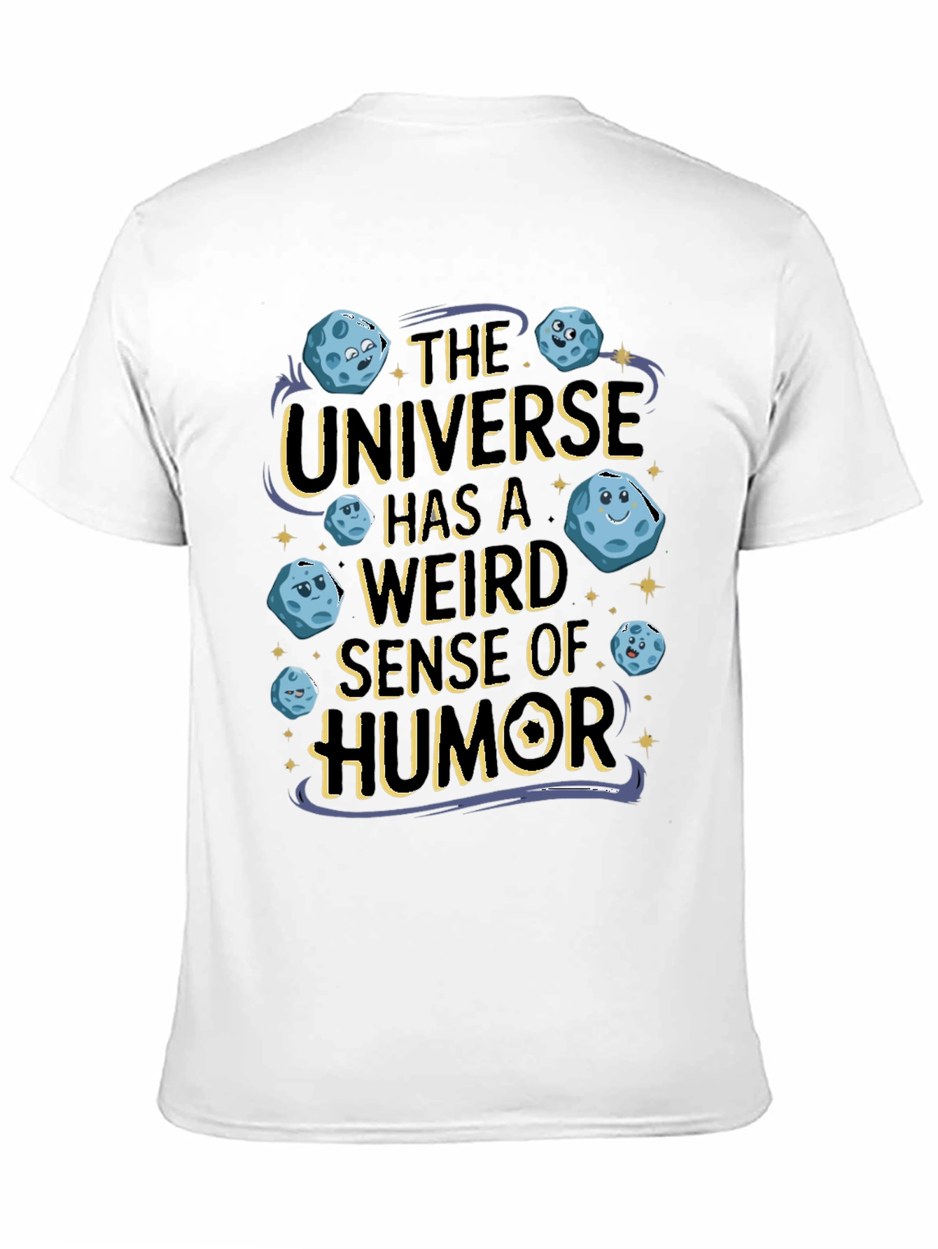 Weird Sense of Humor Universe Graphic T-Shirt