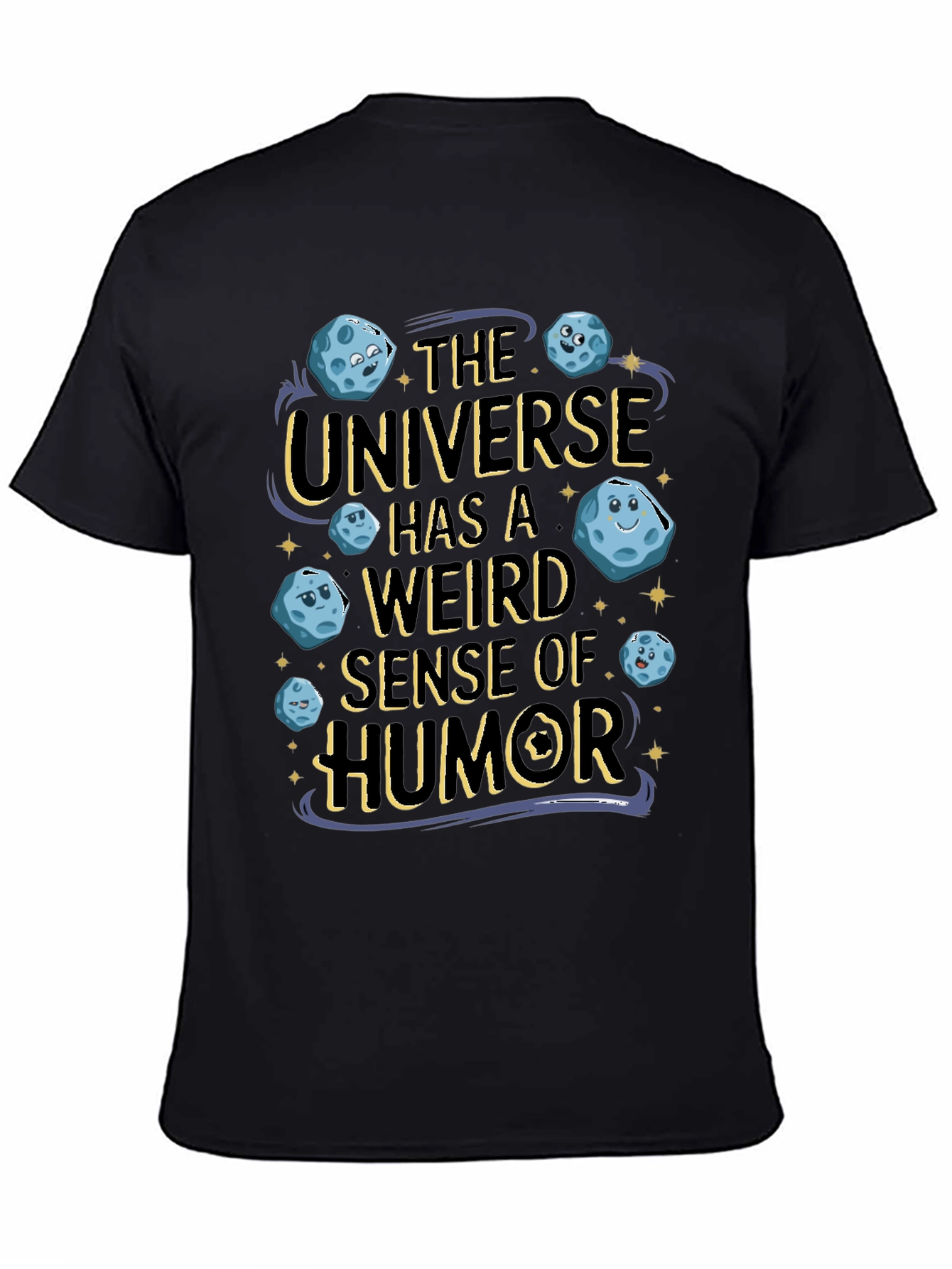 Weird Sense of Humor Universe Graphic T-Shirt