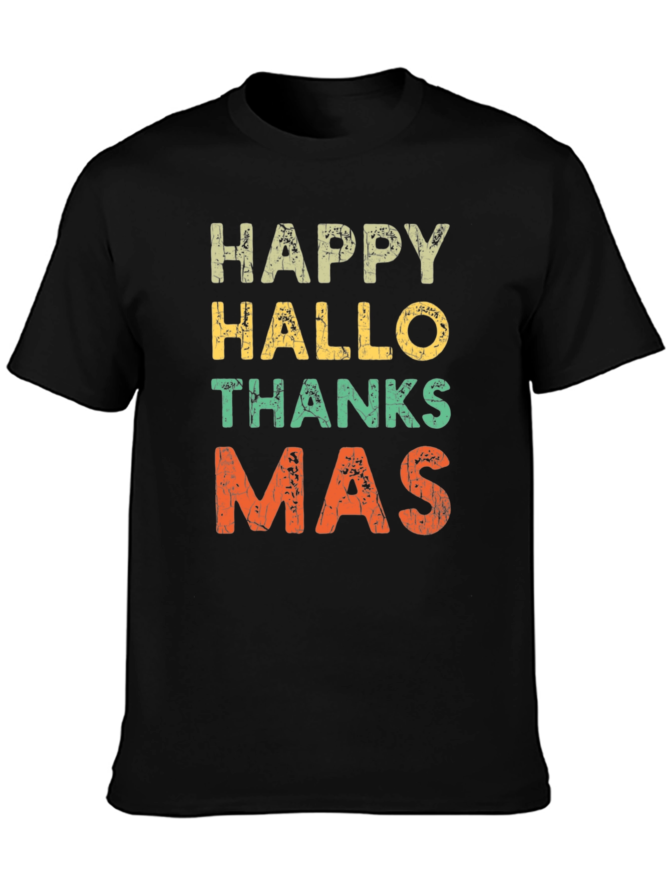 Happy Hallo Thanksmas T-Shirt - Holiday Season Tee