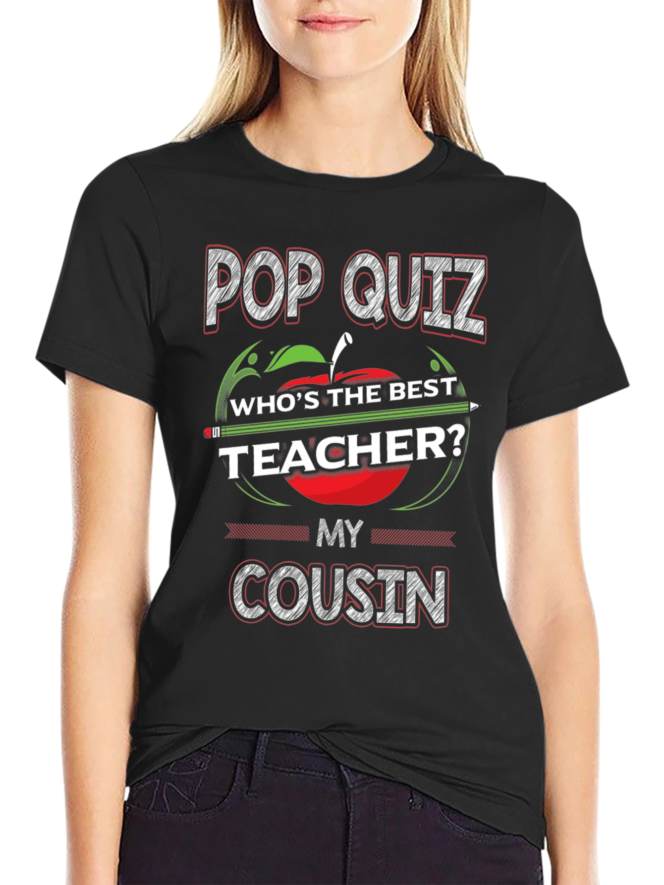 Pop Quiz Best Teacher Cousin T-Shirt