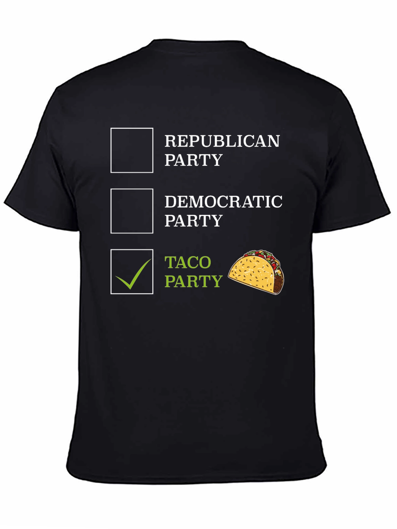 Taco Party Graphic Tee - Funny Political Statement Shirt