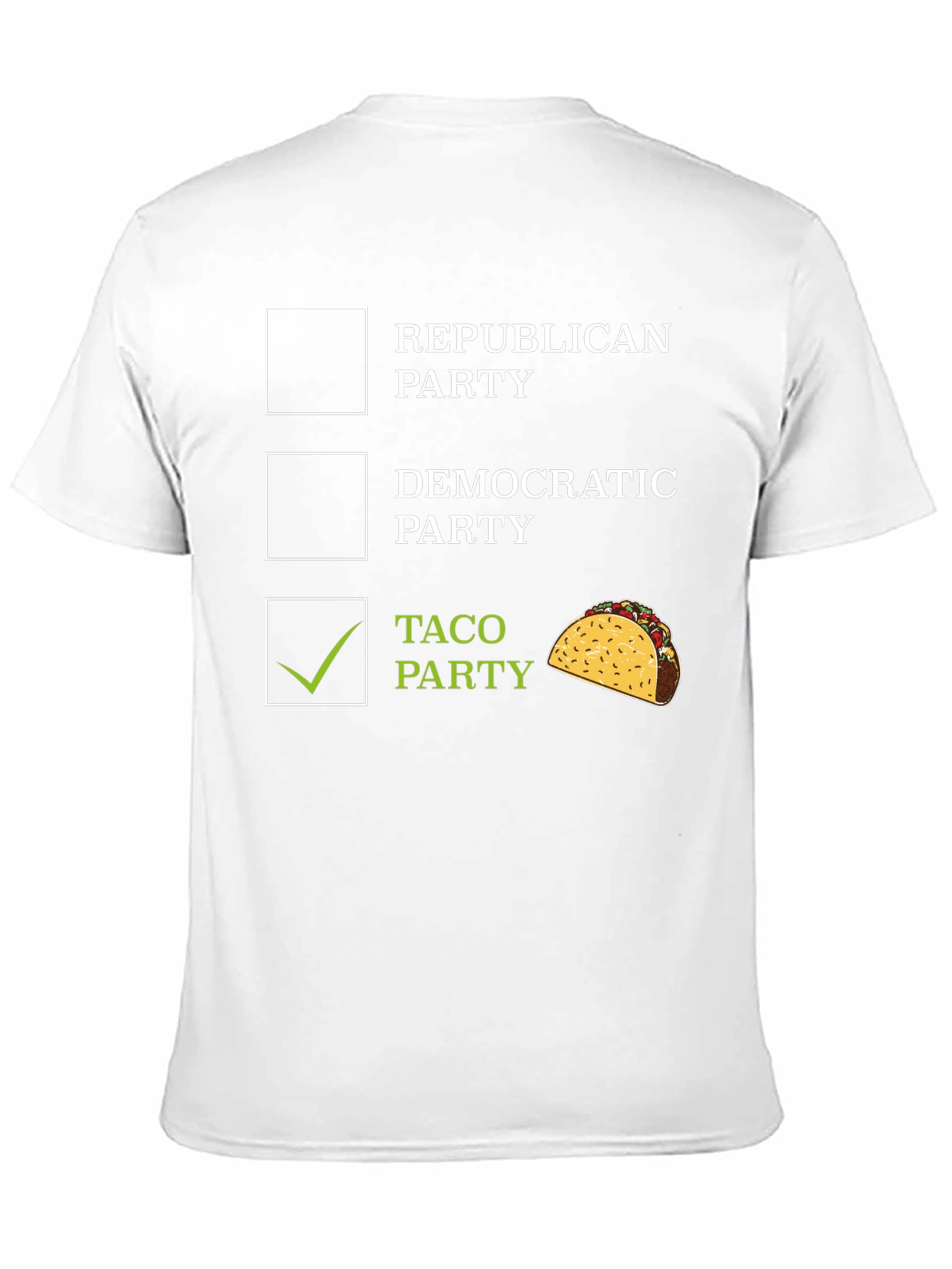 Taco Party Graphic Tee - Funny Political Statement Shirt