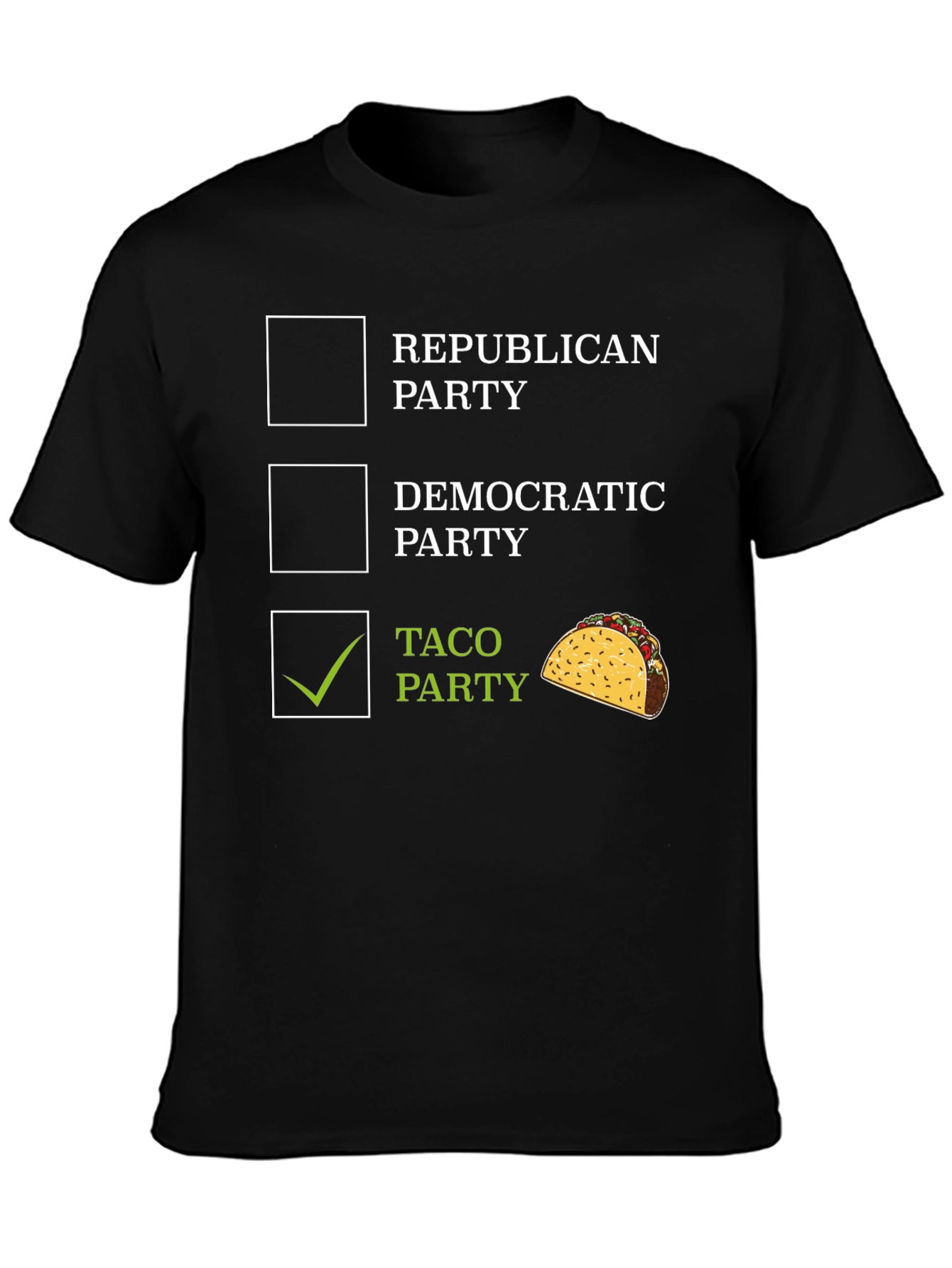 Taco Party Graphic Tee - Funny Political Statement Shirt