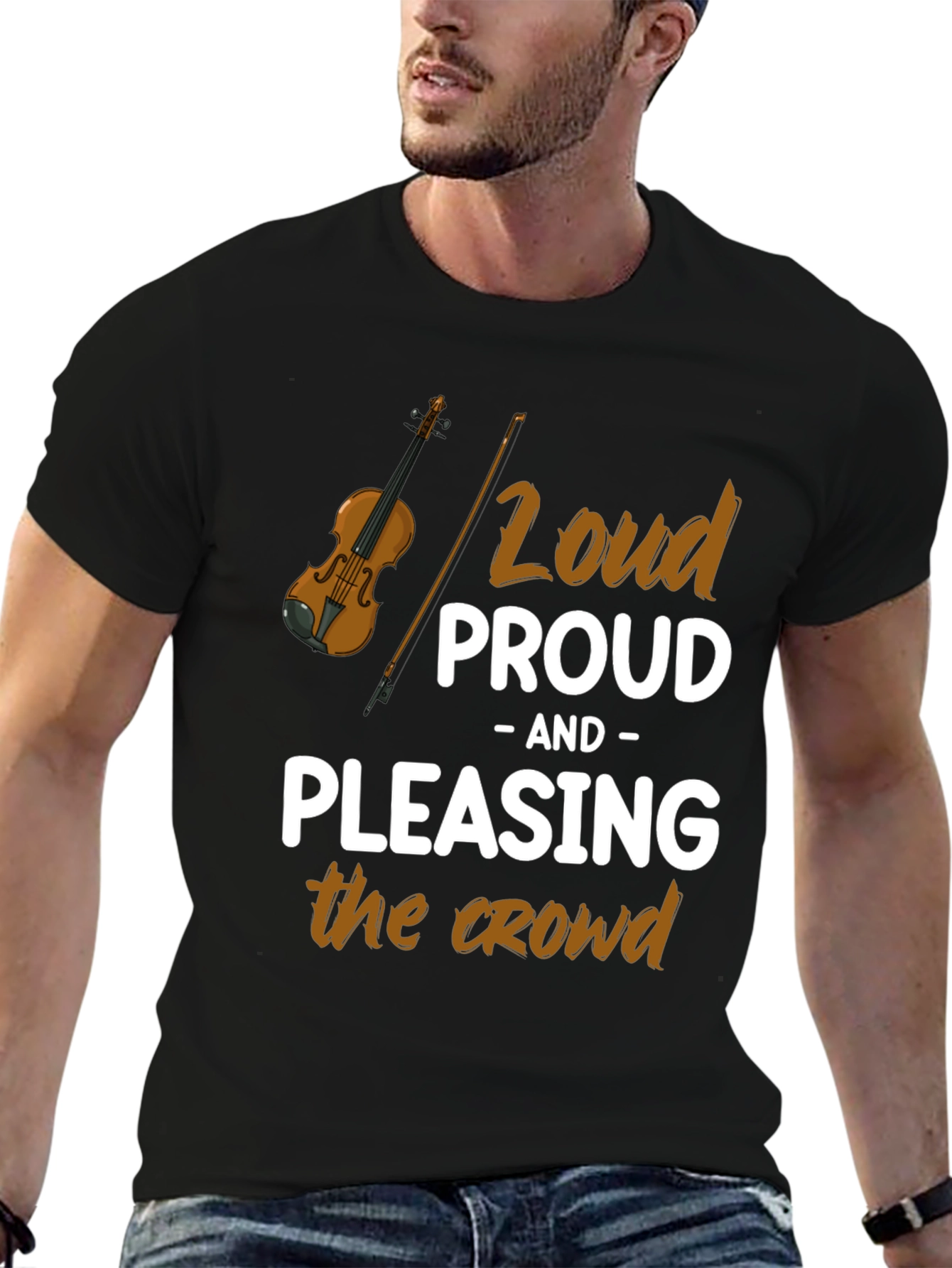 Loud Proud Pleasing Crowd T-Shirt