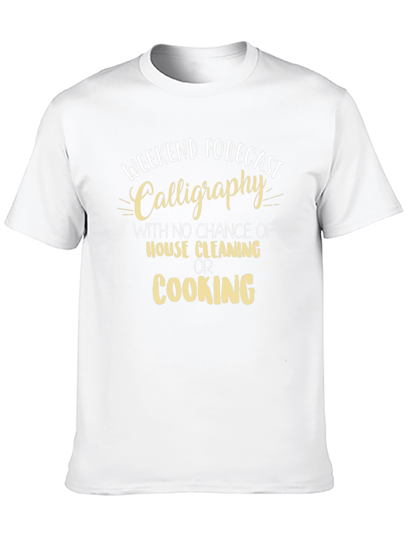 Weekend Forecast Calligraphy T-Shirt