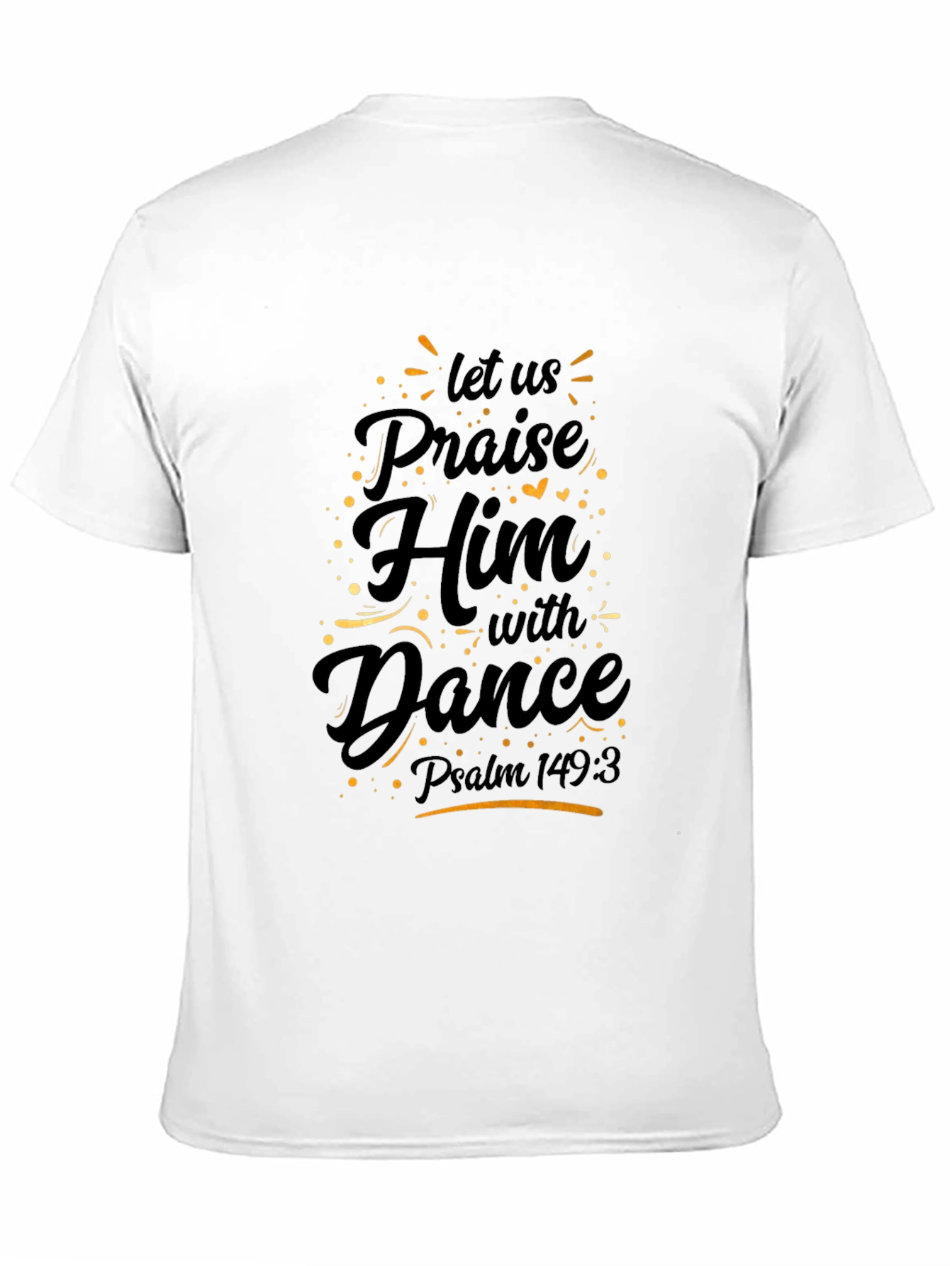 Praise Him with Dance Black T-Shirt