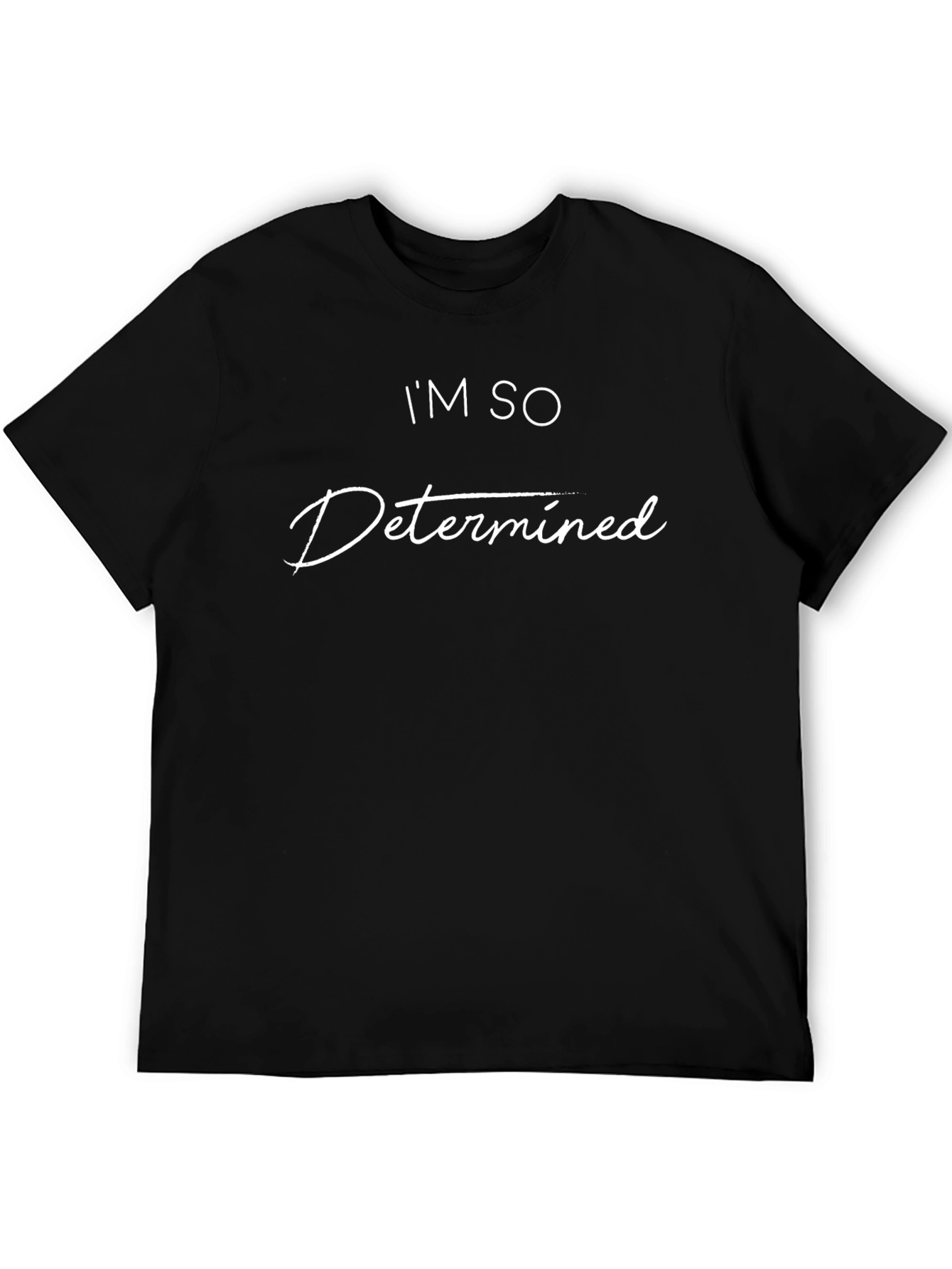 Determined Mens Black T-Shirt - Motivational