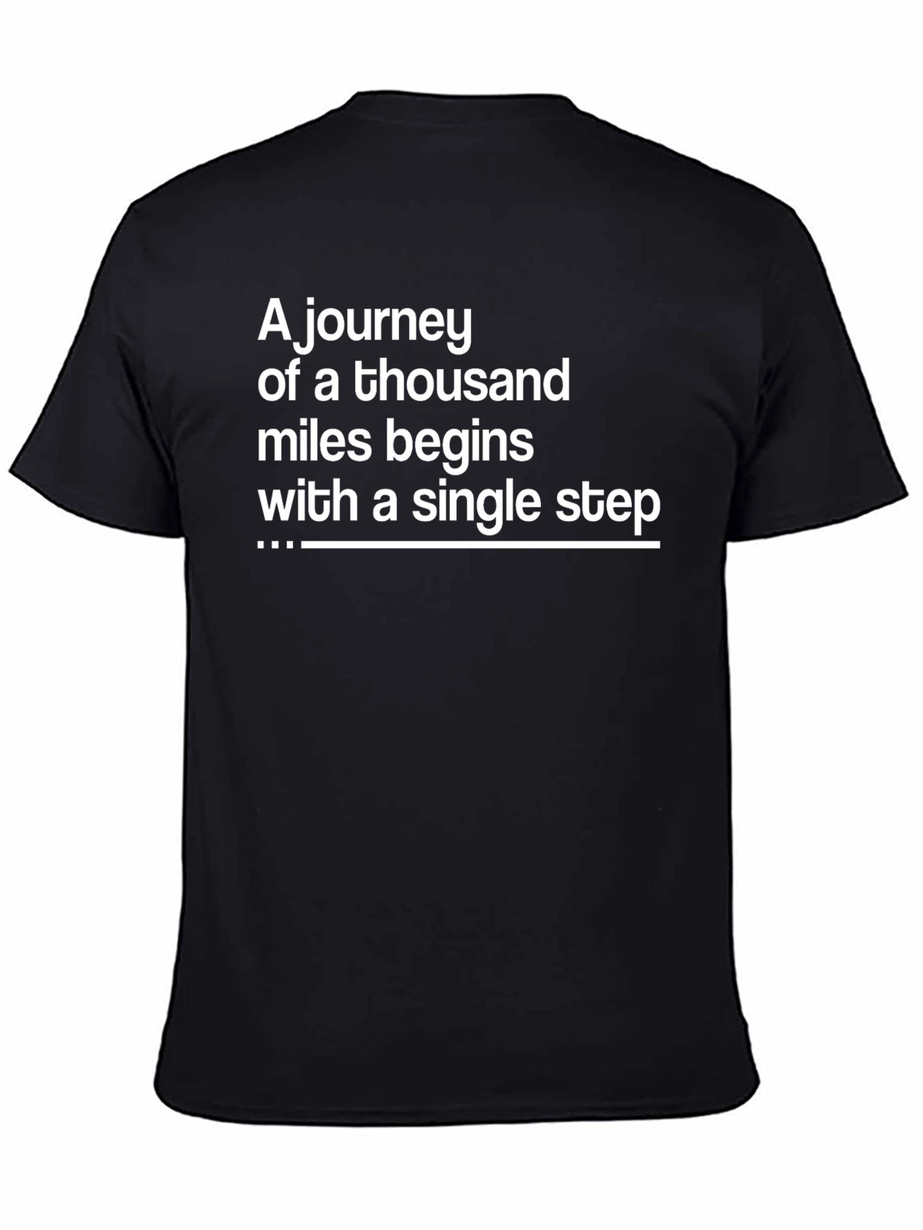 Inspirational Journey T-Shirt - Single Step Quote