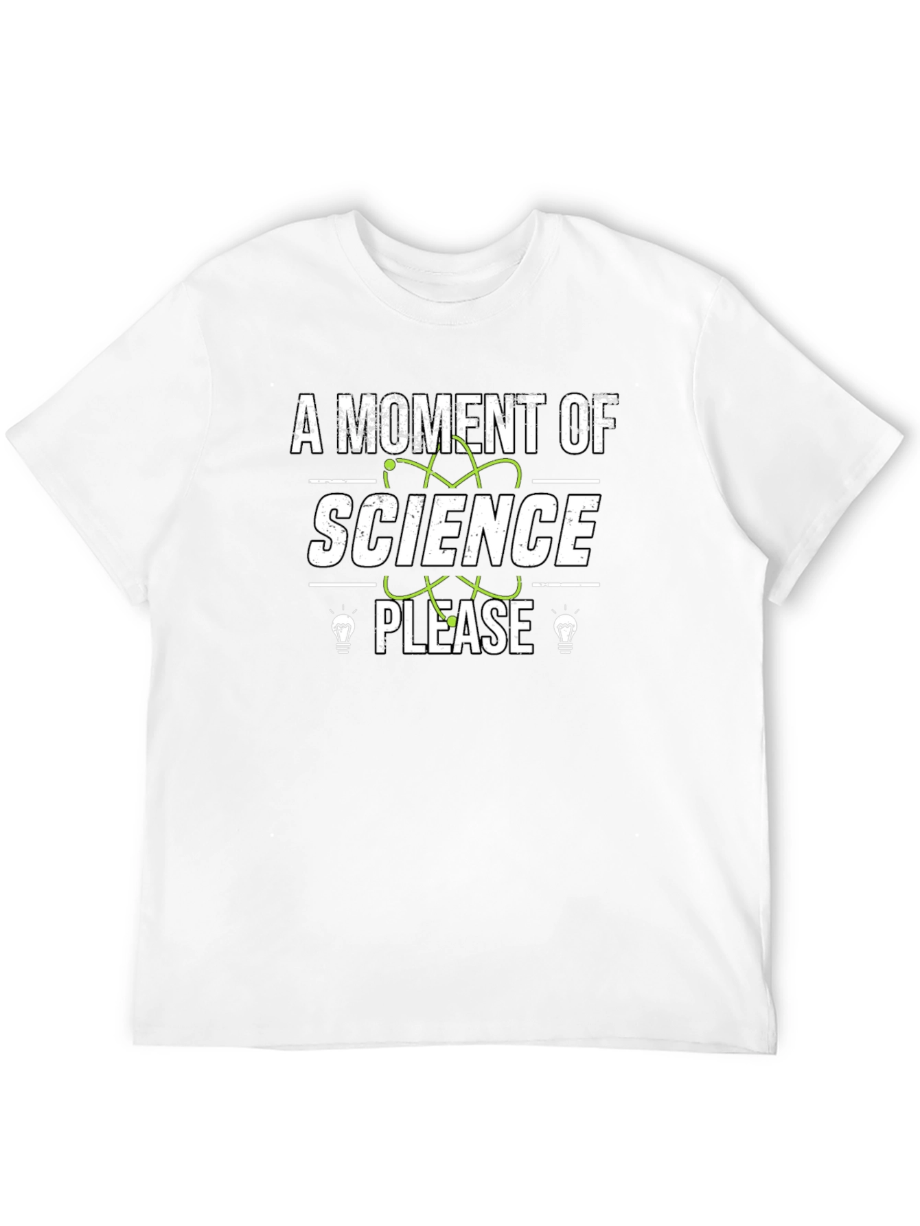 A Moment of Science Please Graphic T-Shirt