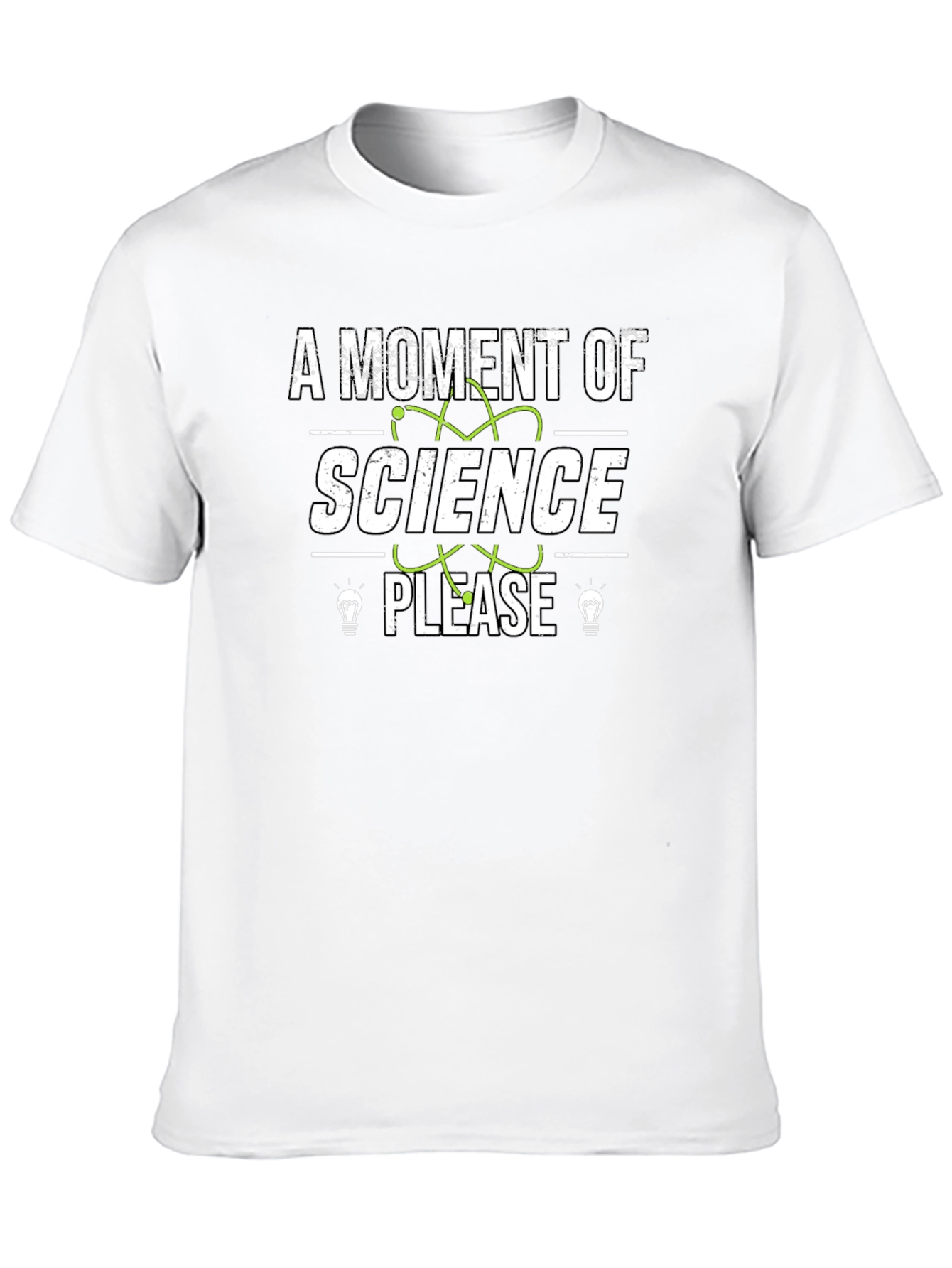 A Moment of Science Please Graphic T-Shirt