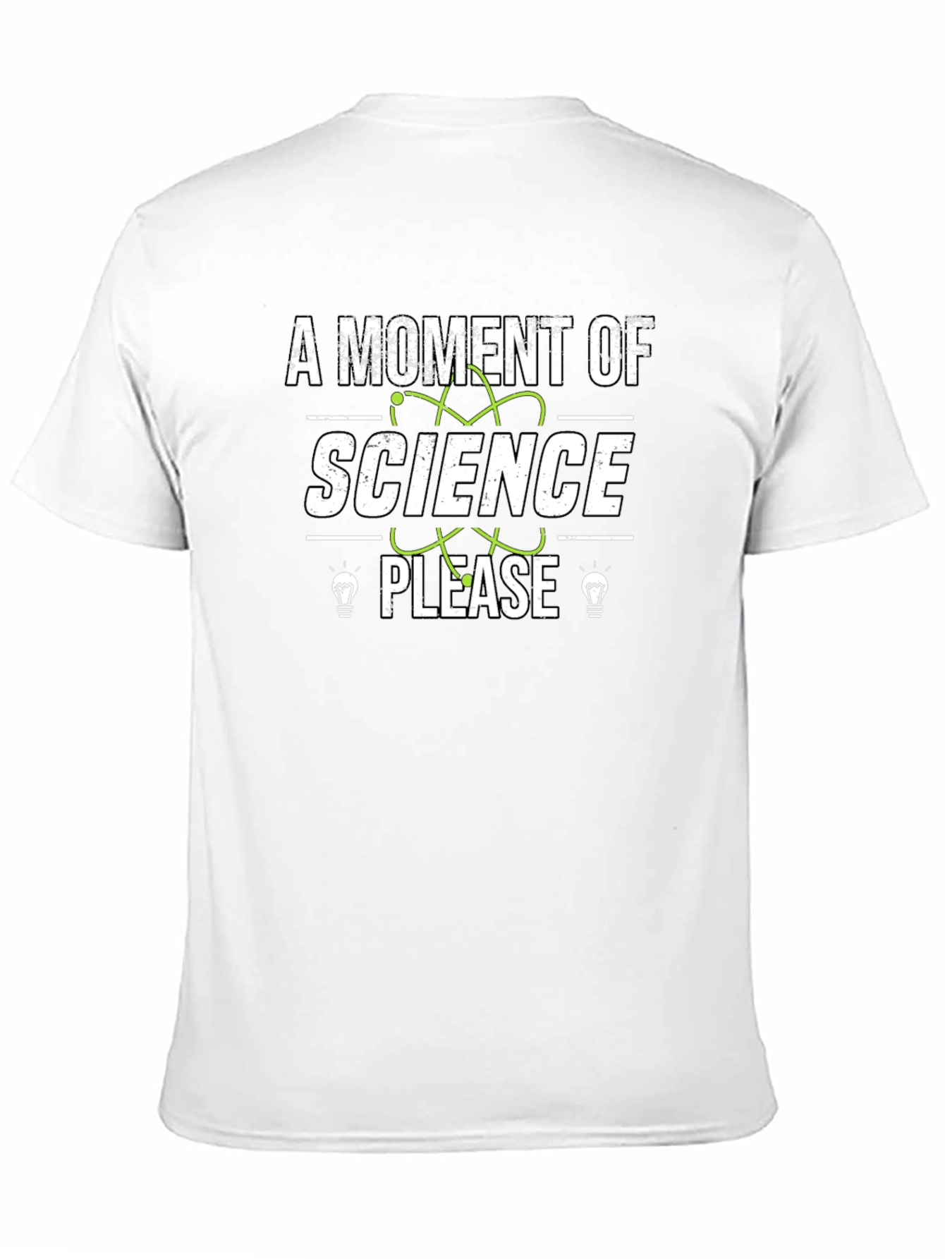 A Moment of Science Please Graphic T-Shirt