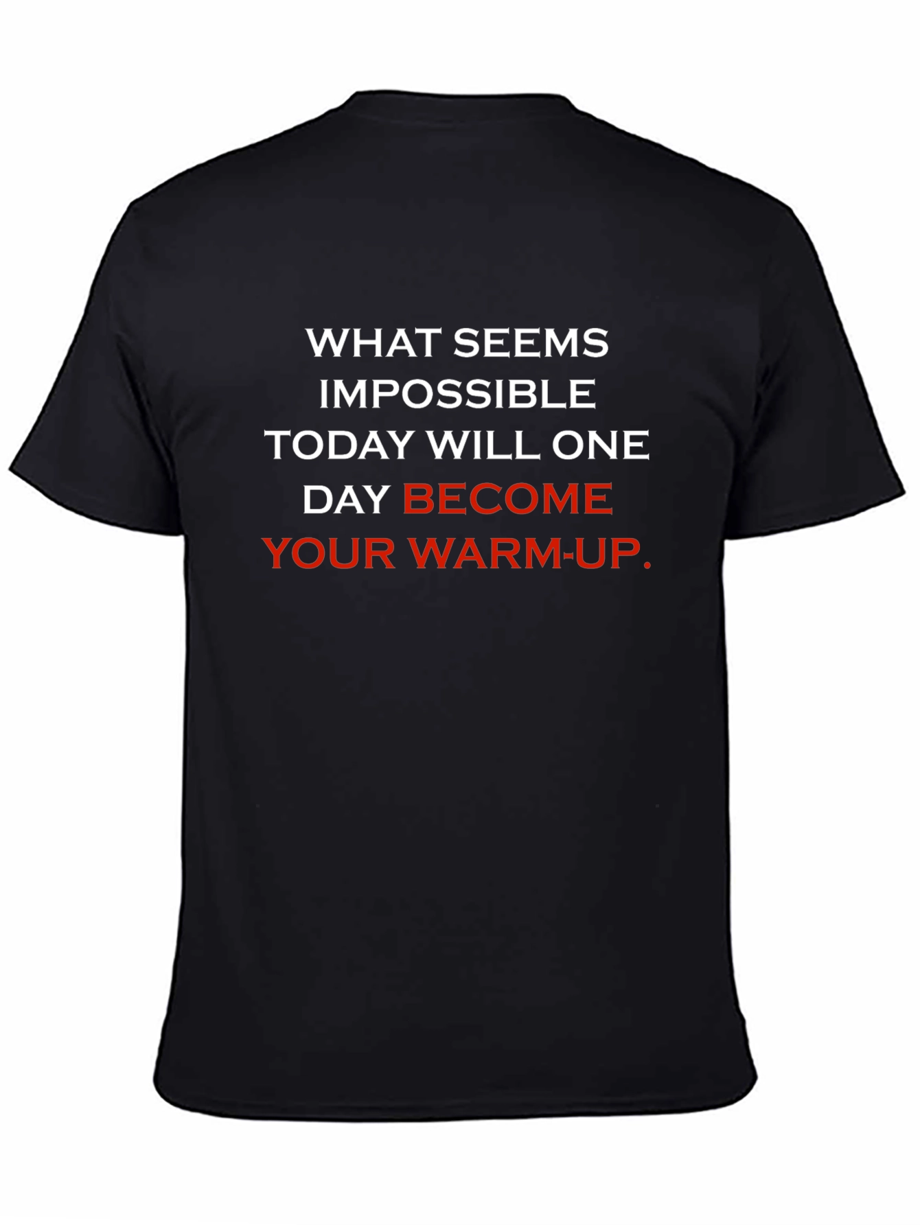 Motivational Workout Black T-Shirt