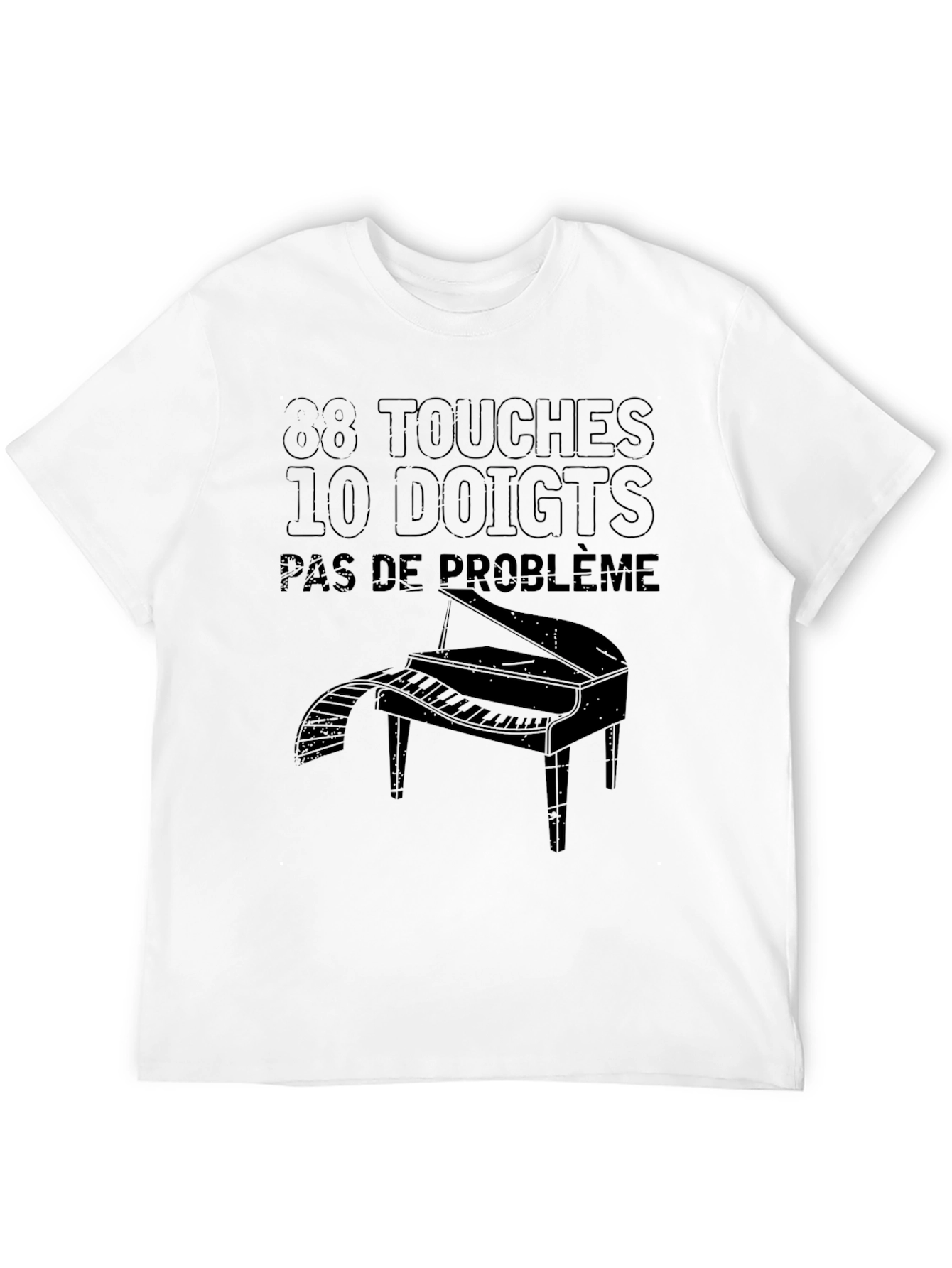 Piano T-Shirt: 88 Touches 10 Doigts Pas de Problème