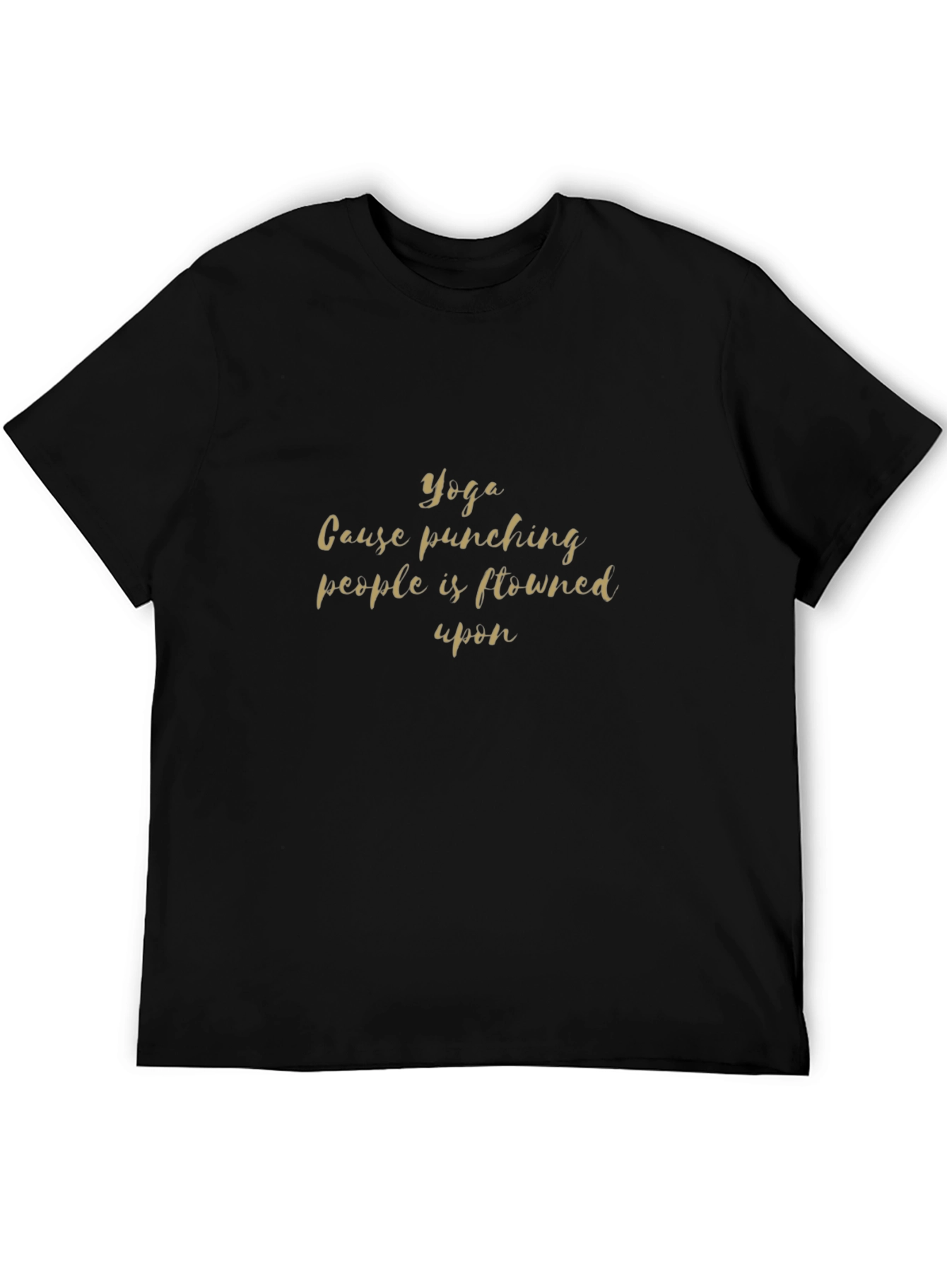 Yoga Cause Punching People T-Shirt